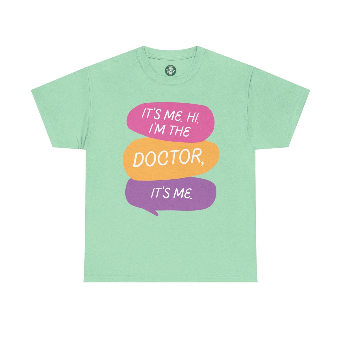 Funny Doctor Unisex Tee - It's Me Hi I'm the Doctor, It's Me