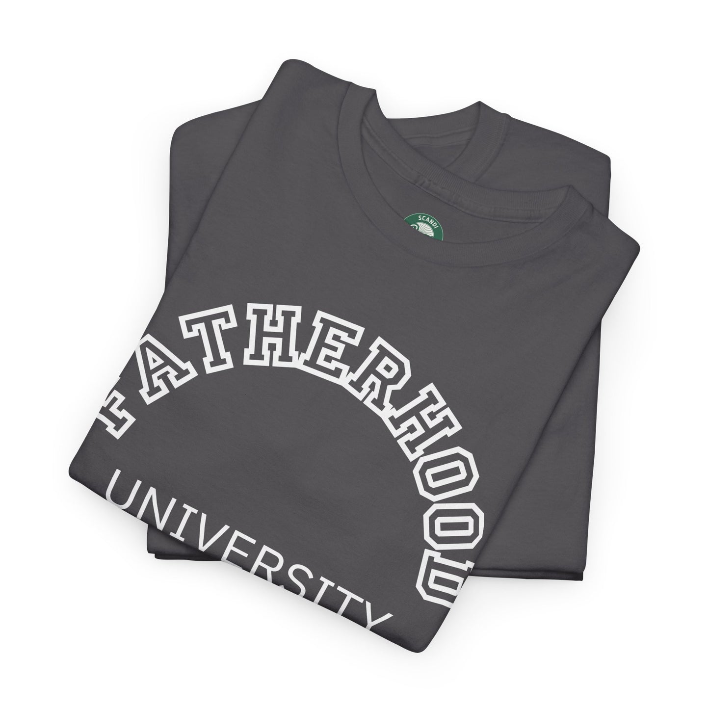 Fatherhood University Tee