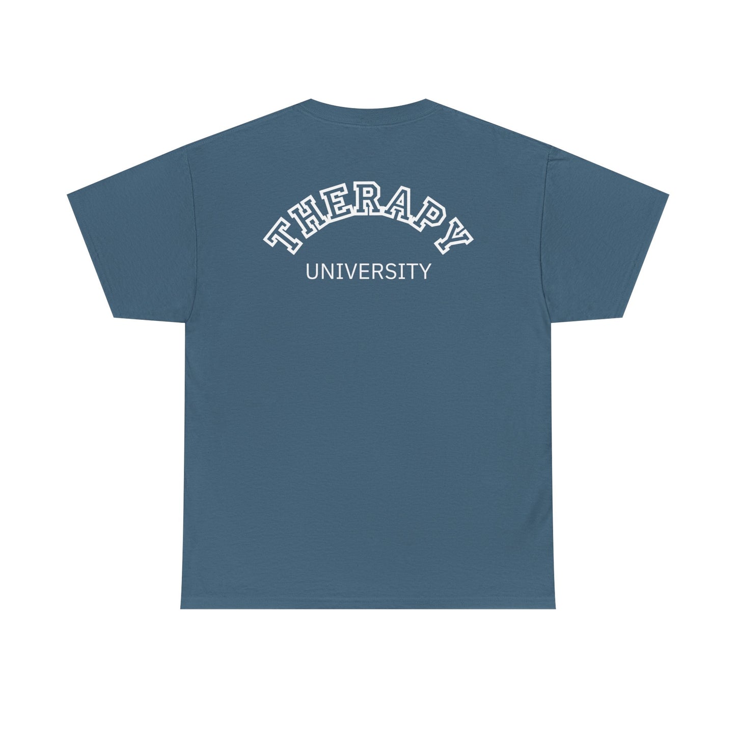 Therapy University Tee, Therapy T-shirt, Therapy Shirt, Gift for Therapist, Funny Gift for Therapist, Mental Health shirt, Mental Health T-shirt, Therapist Gift