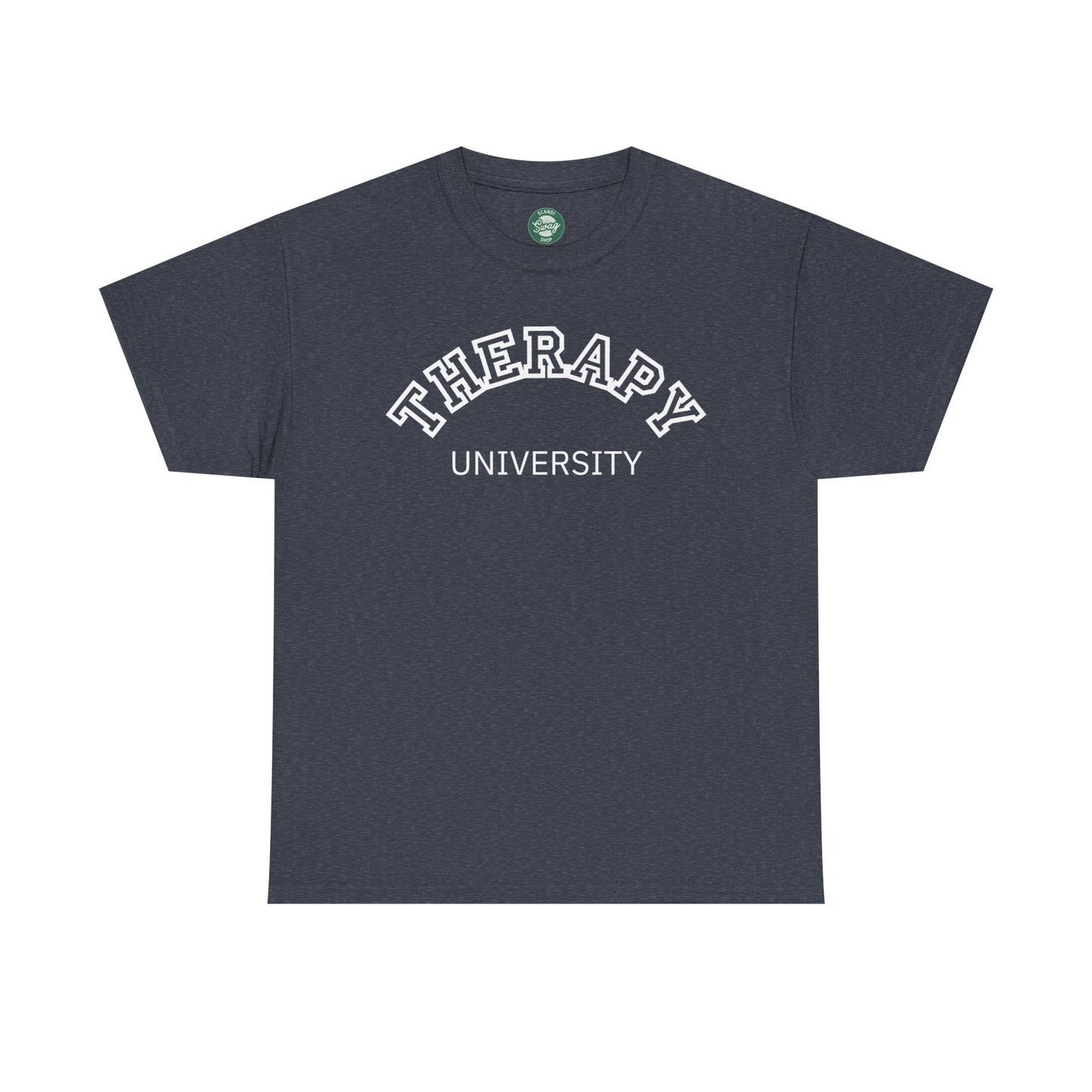 Therapy University Tee, Therapy T-shirt, Therapy Shirt, Gift for Therapist, Funny Gift for Therapist, Mental Health shirt, Mental Health T-shirt, Therapist Gift