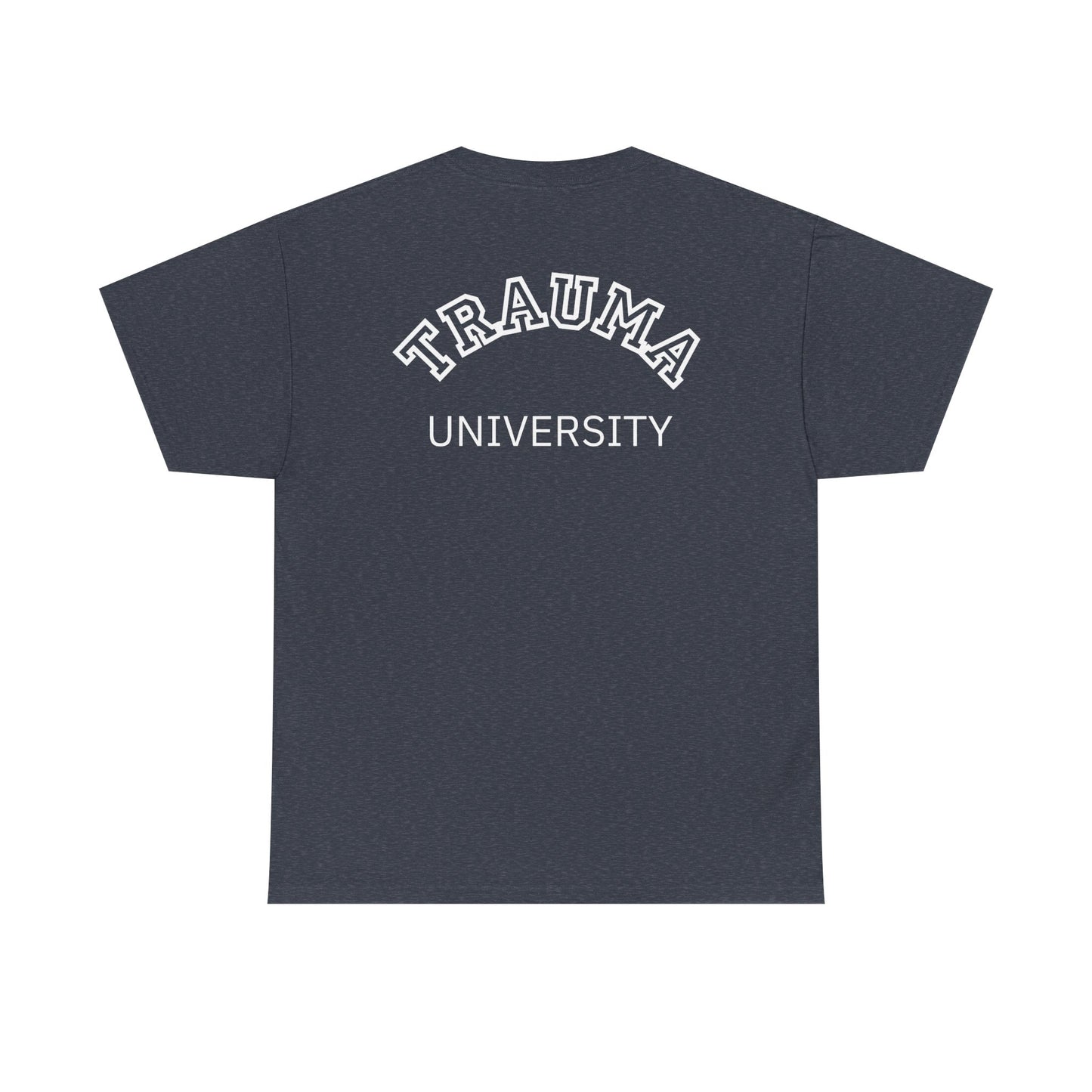 Trauma University Unisex Cotton Tee - Therapy T-shirt, Unique Gift For Therapists, Therapy Shirt, Therapist Gift