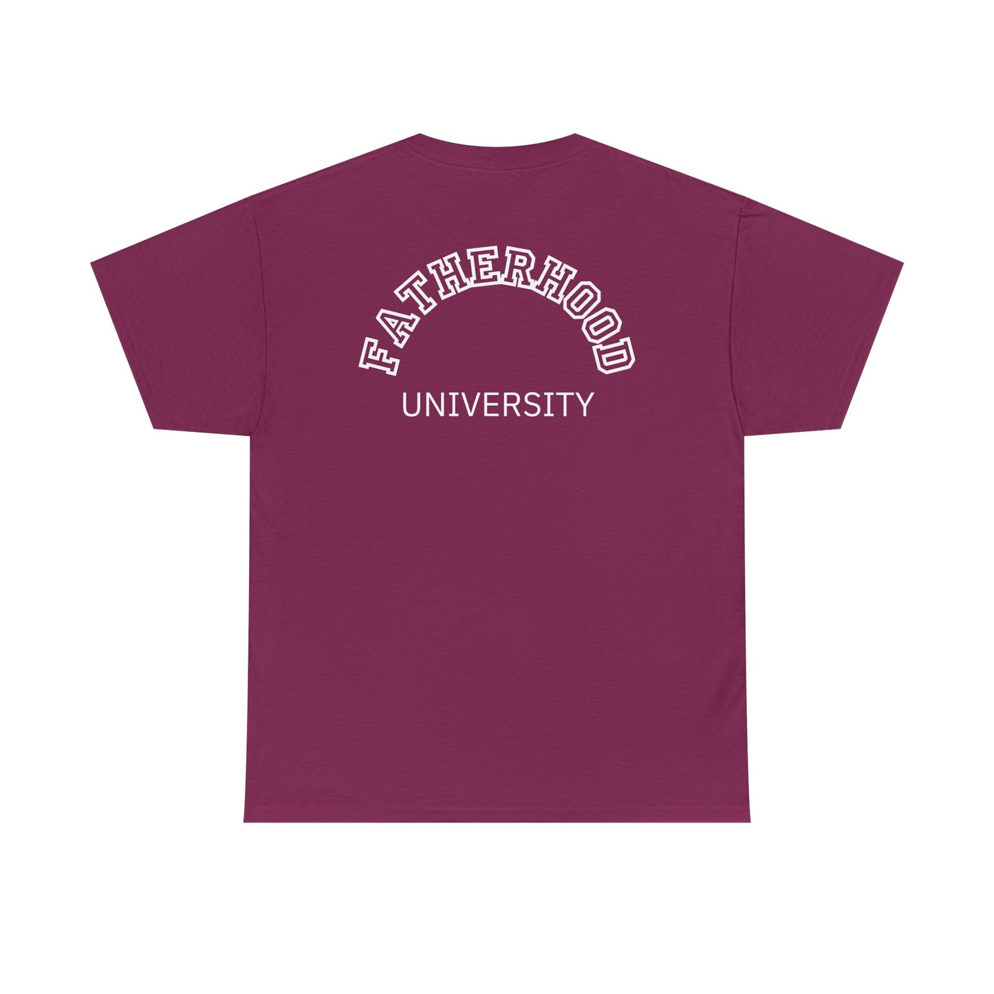 Fatherhood University Tee