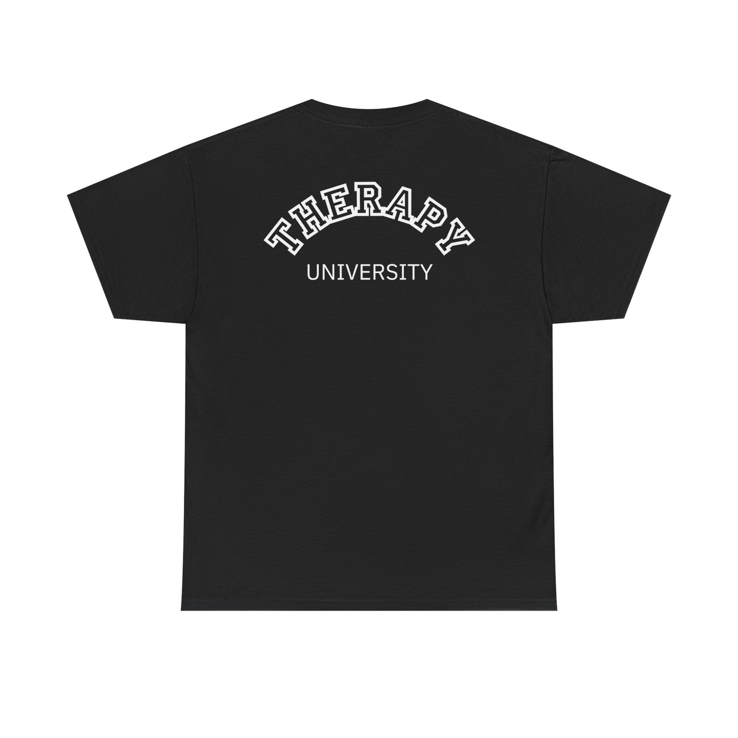 Therapy University Tee, Therapy T-shirt, Therapy Shirt, Gift for Therapist, Funny Gift for Therapist, Mental Health shirt, Mental Health T-shirt, Therapist Gift