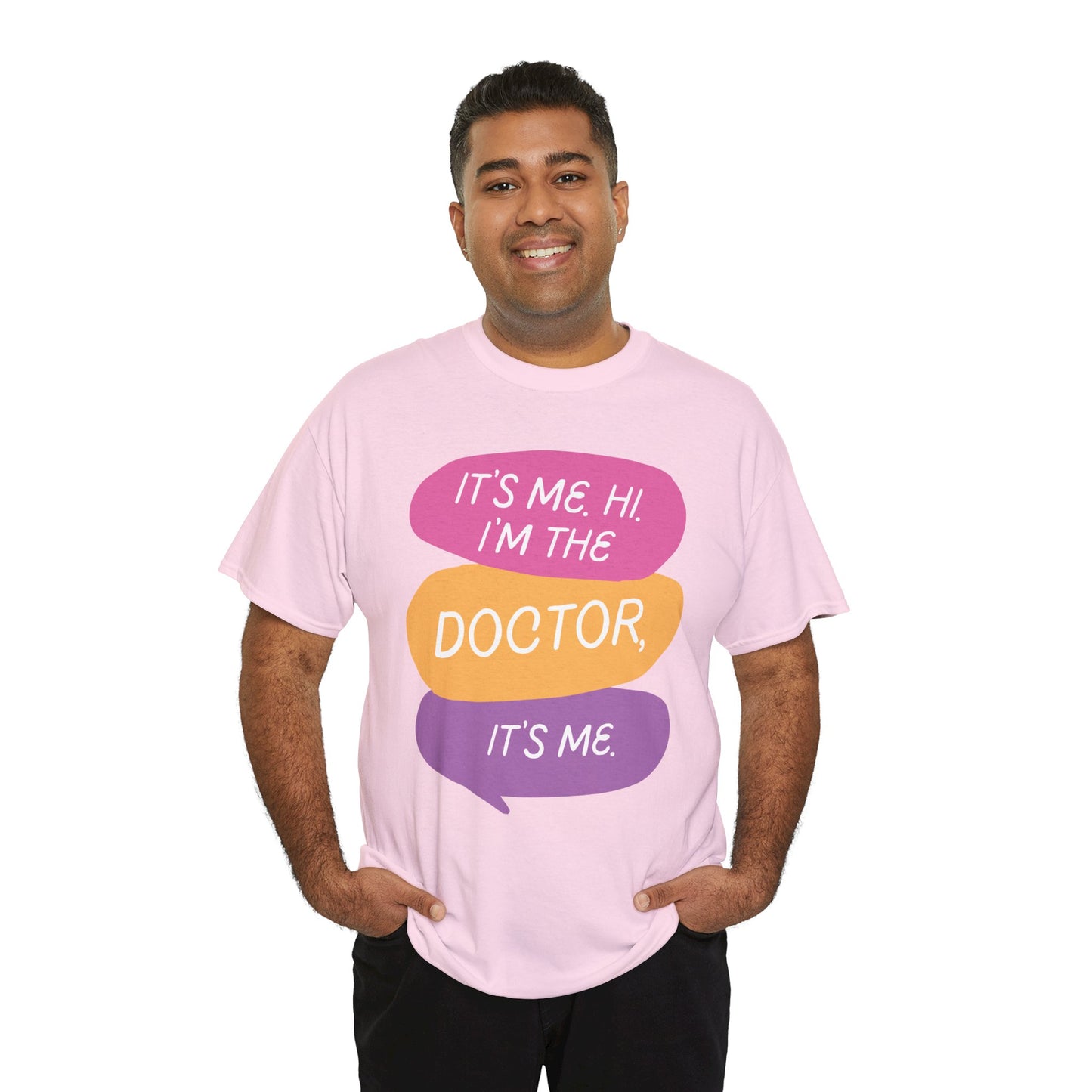 Funny Doctor Unisex Tee - It's Me Hi I'm the Doctor, It's Me