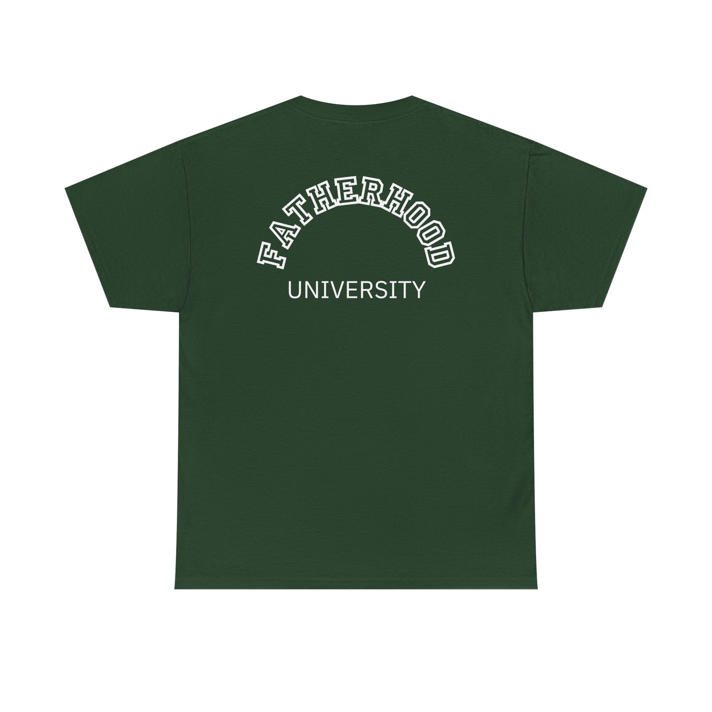 Fatherhood University Tee