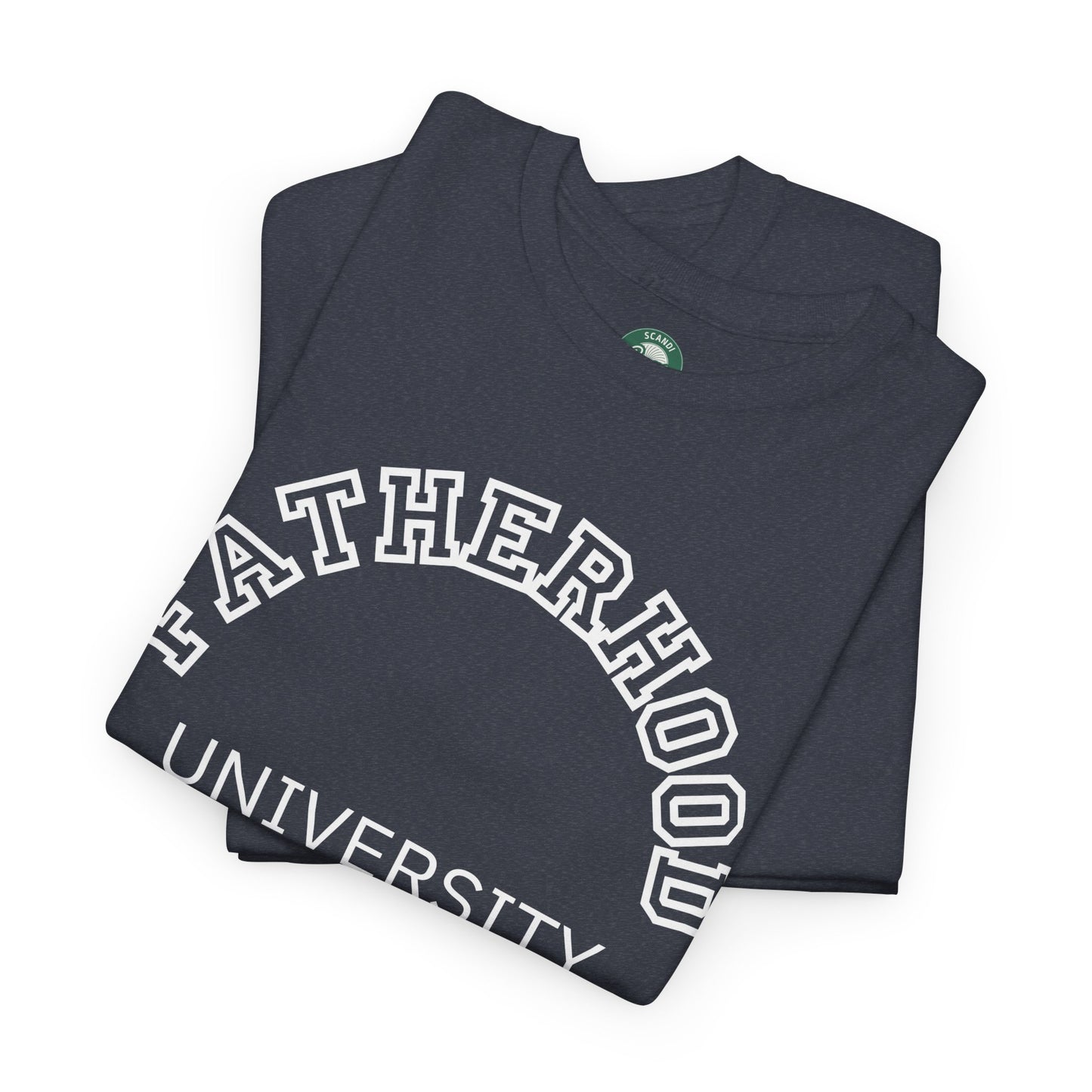 Fatherhood University Tee