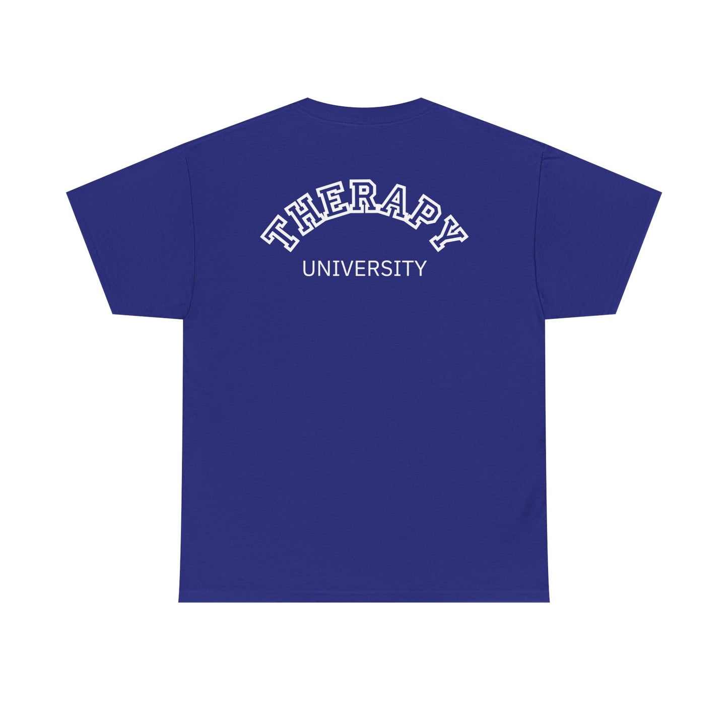 Therapy University Tee, Therapy T-shirt, Therapy Shirt, Gift for Therapist, Funny Gift for Therapist, Mental Health shirt, Mental Health T-shirt, Therapist Gift