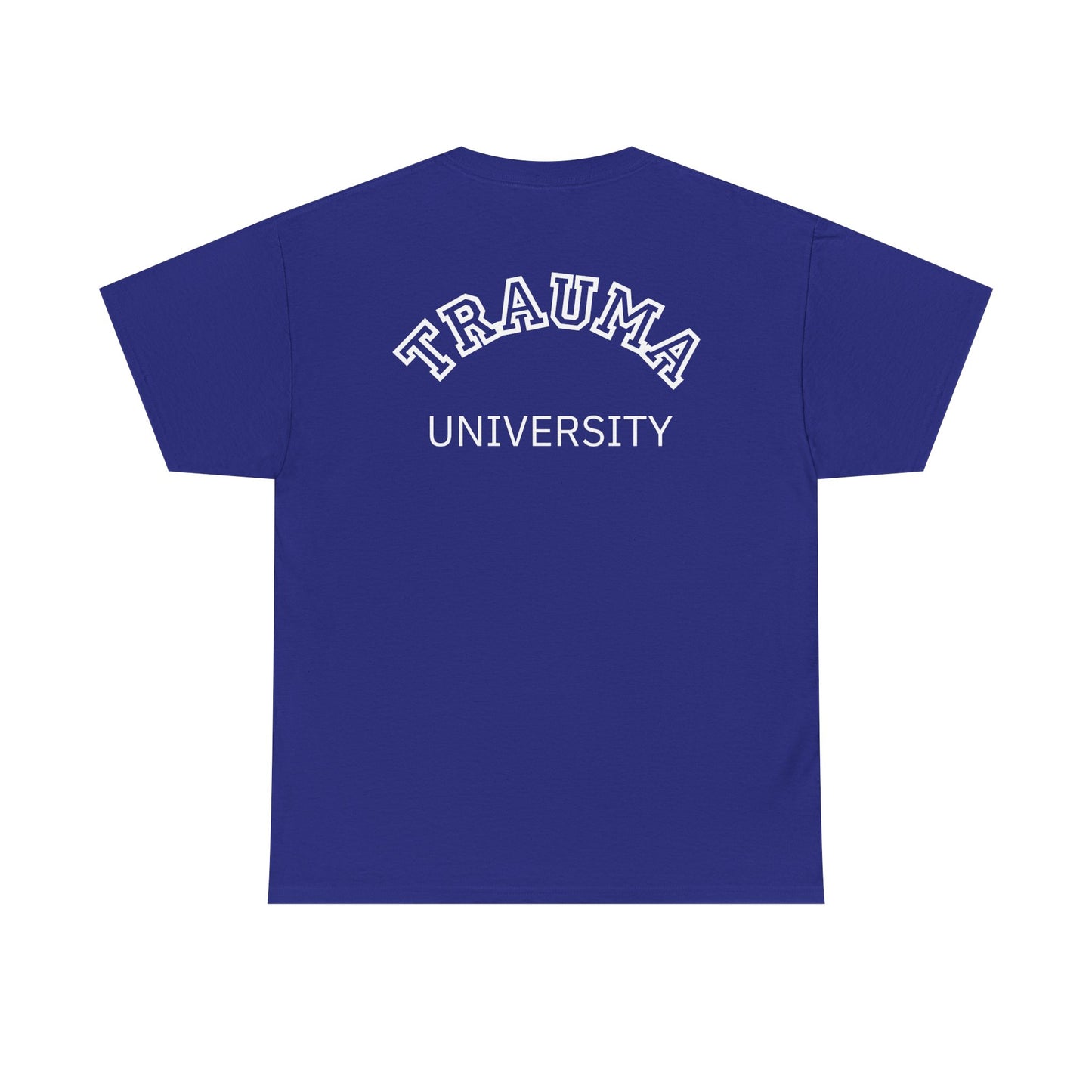 Trauma University Unisex Cotton Tee - Therapy T-shirt, Unique Gift For Therapists, Therapy Shirt, Therapist Gift