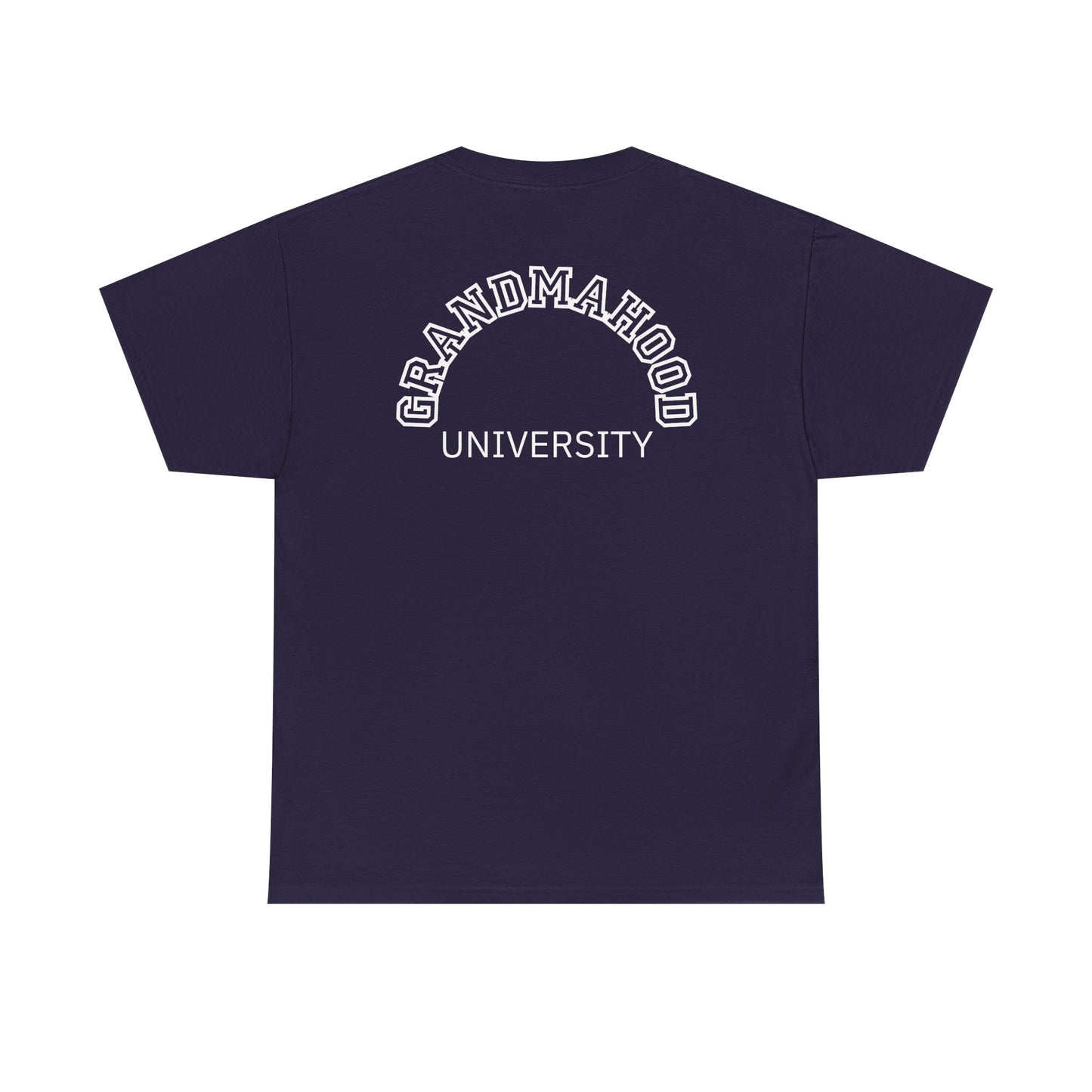 Grandmahood University Tee