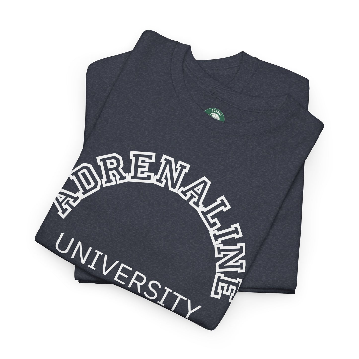 Adrenaline University Tee - Unisex T-Shirt for Adrenaline Seekers and Junkies