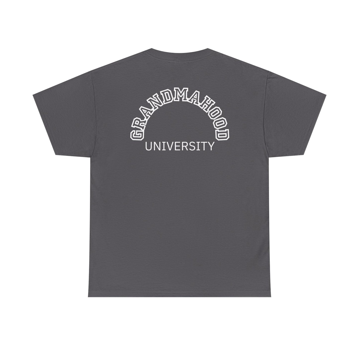 Grandmahood University Tee