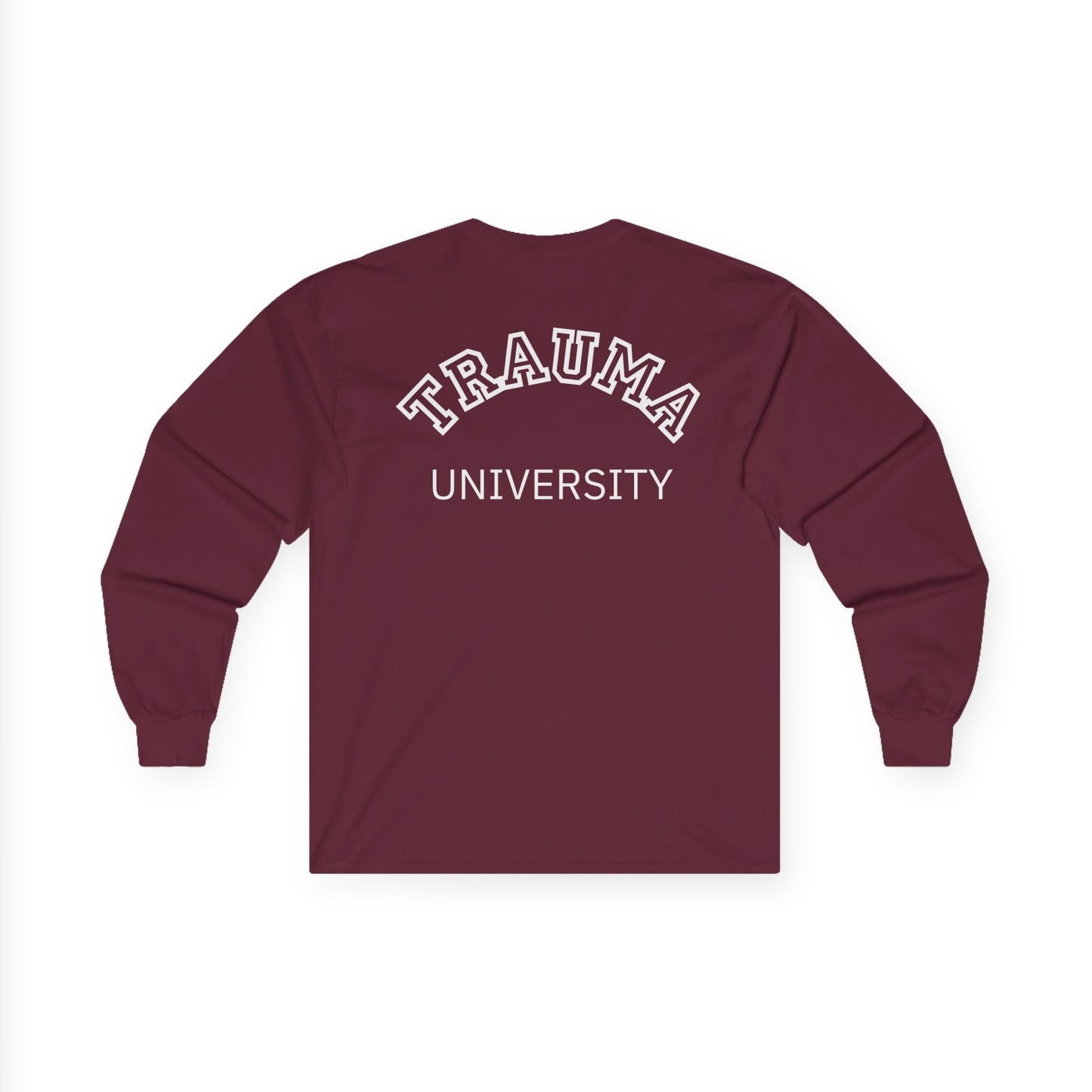 Trauma University Long Sleeve Tee, Relaxed Unisex Tee, Casual Layering Top, Gift for Mental Health Awareness, Gift for Therapist