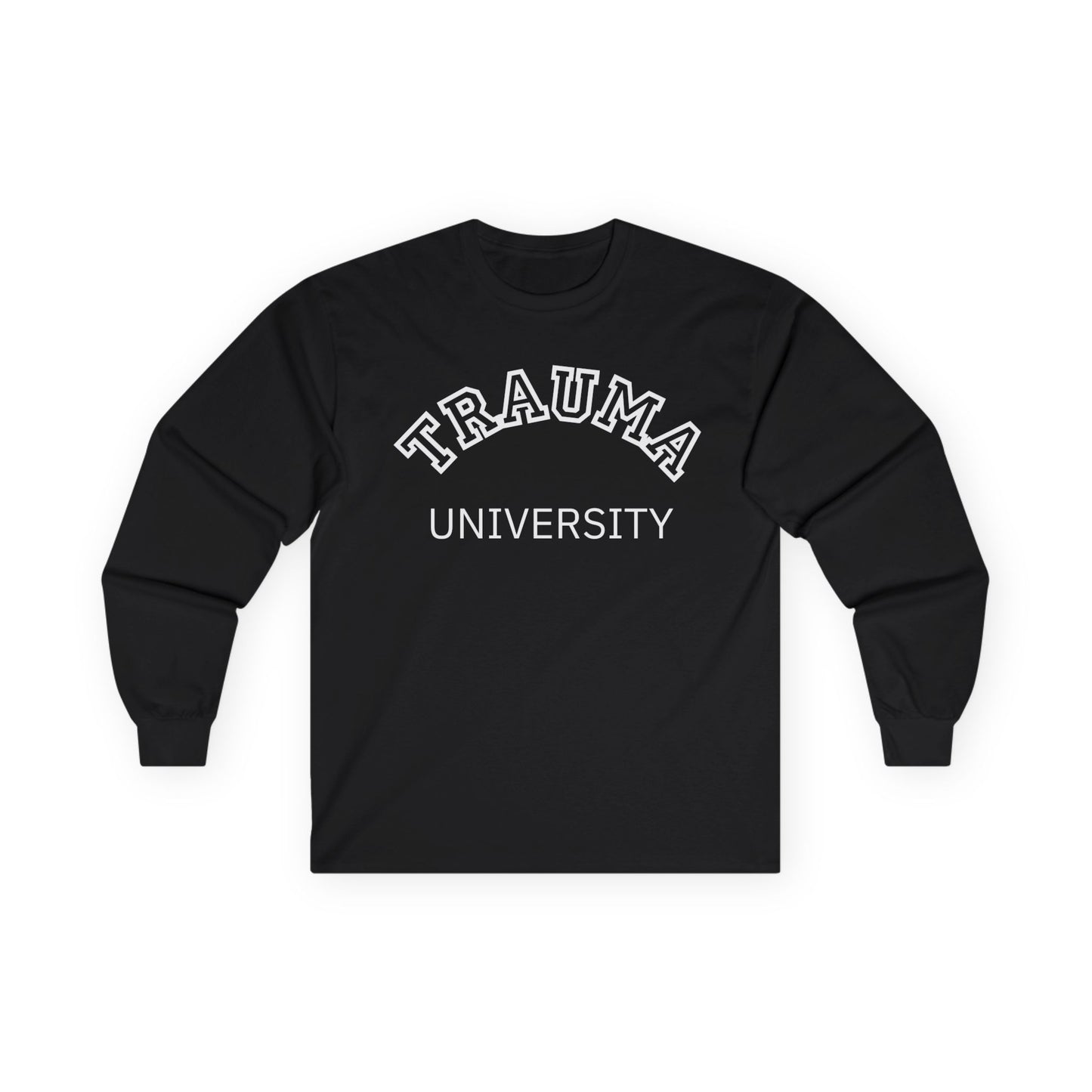 Trauma University Long Sleeve Tee, Relaxed Unisex Tee, Casual Layering Top, Gift for Mental Health Awareness, Gift for Therapist