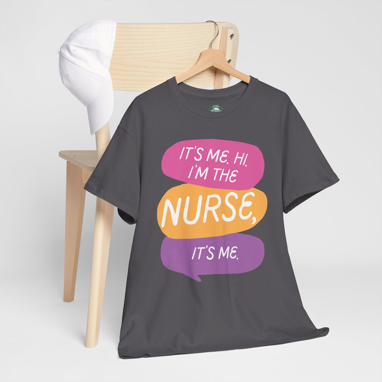Funny Nurse Tee - It's Me Hi I'm the Nurse, It's Me
