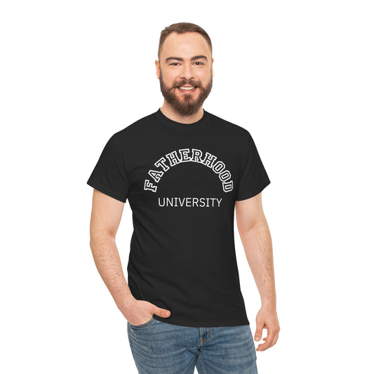 Fatherhood University Tee