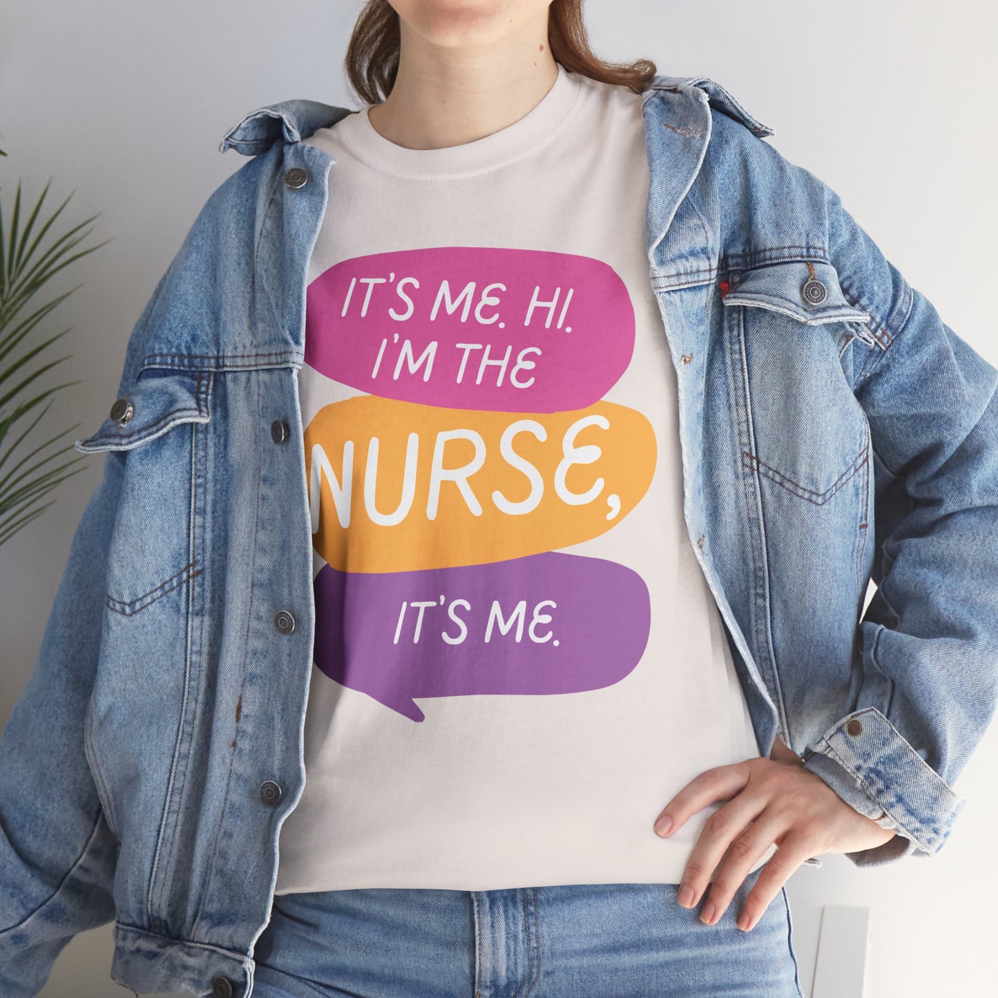 Funny Nurse Tee - It's Me Hi I'm the Nurse, It's Me
