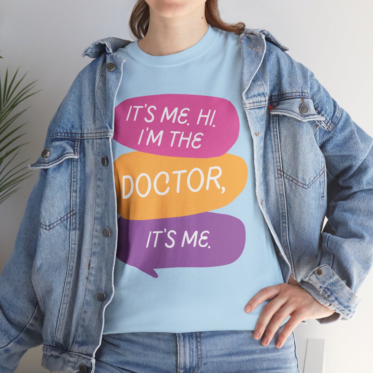 Funny Doctor Unisex Tee - It's Me Hi I'm the Doctor, It's Me