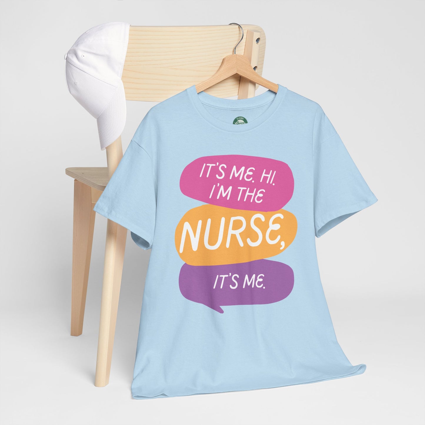 Funny Nurse Tee - It's Me Hi I'm the Nurse, It's Me