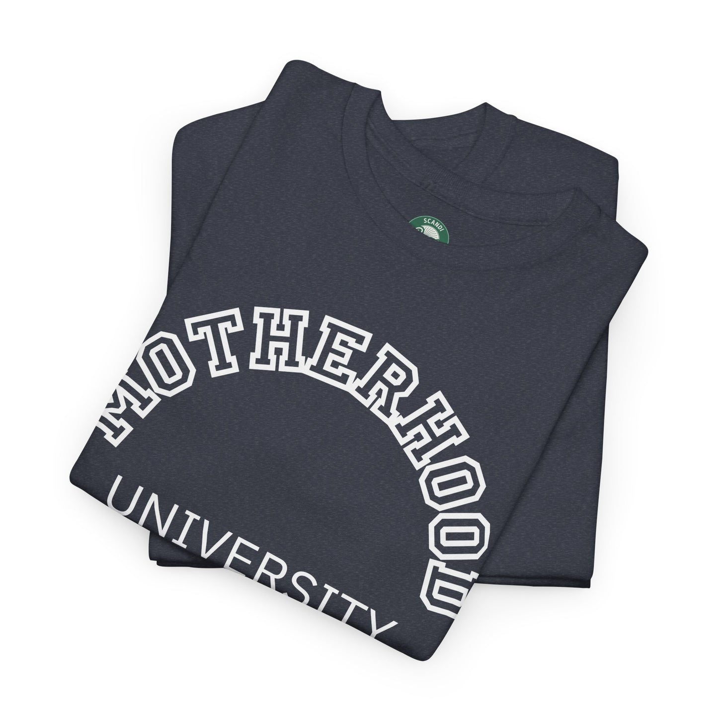 Motherhood University Tee
