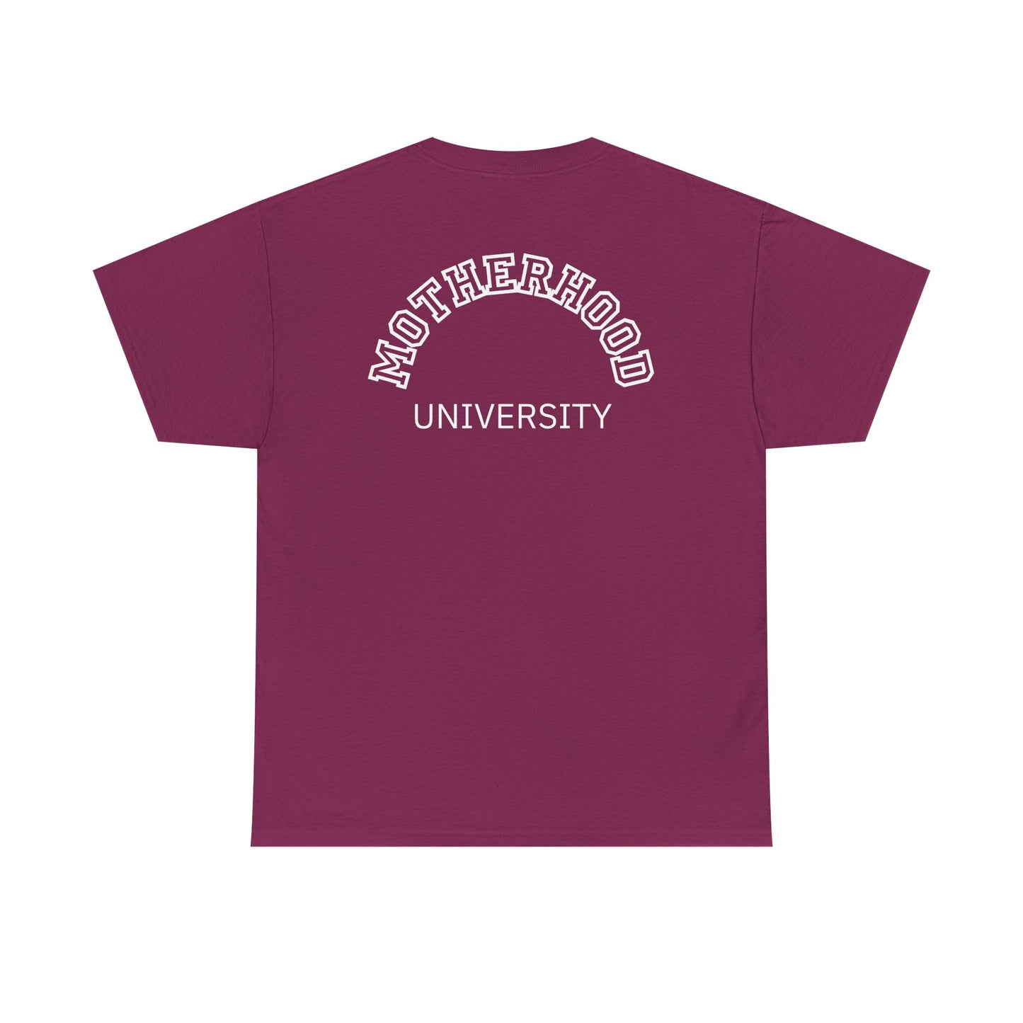 Motherhood University Tee