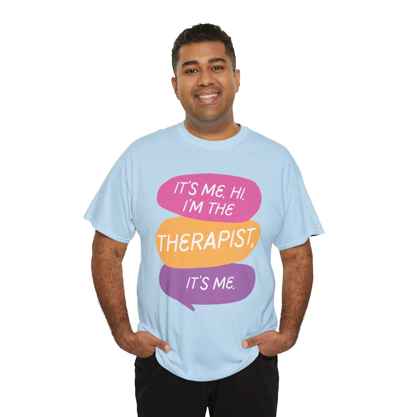 Therapist Funny Tee, It's Me Hi I'm the Therapist It's Me T-shirt
