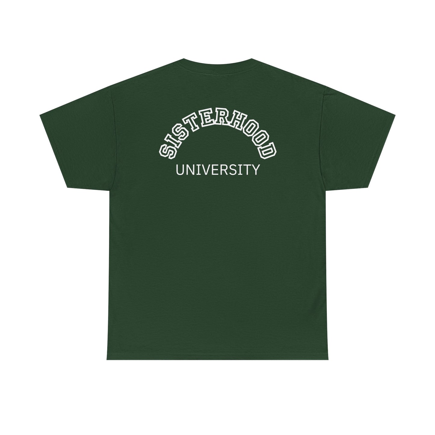 Sisterhood University Unisex Tee - Unique Gift for Sisters