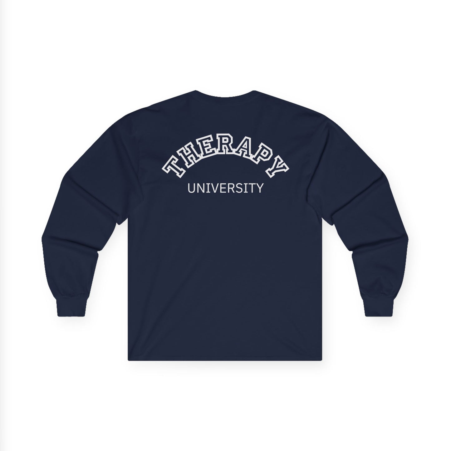 Therapy University Long Sleeve Tee, Relaxed Unisex Tee, Casual Layering Top, Gift for Mental Health Awareness, Gift for Therapist
