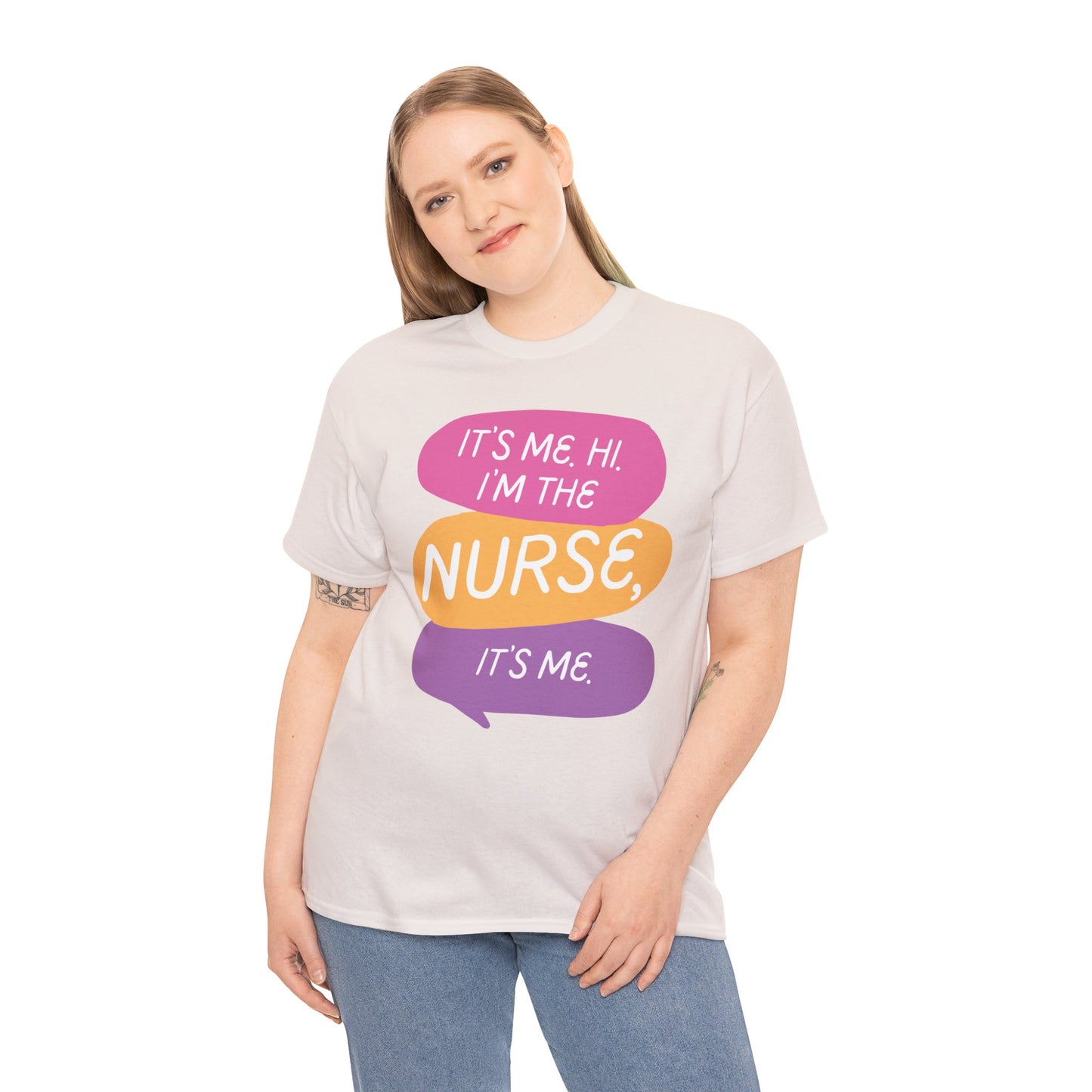 Funny Nurse Tee - It's Me Hi I'm the Nurse, It's Me