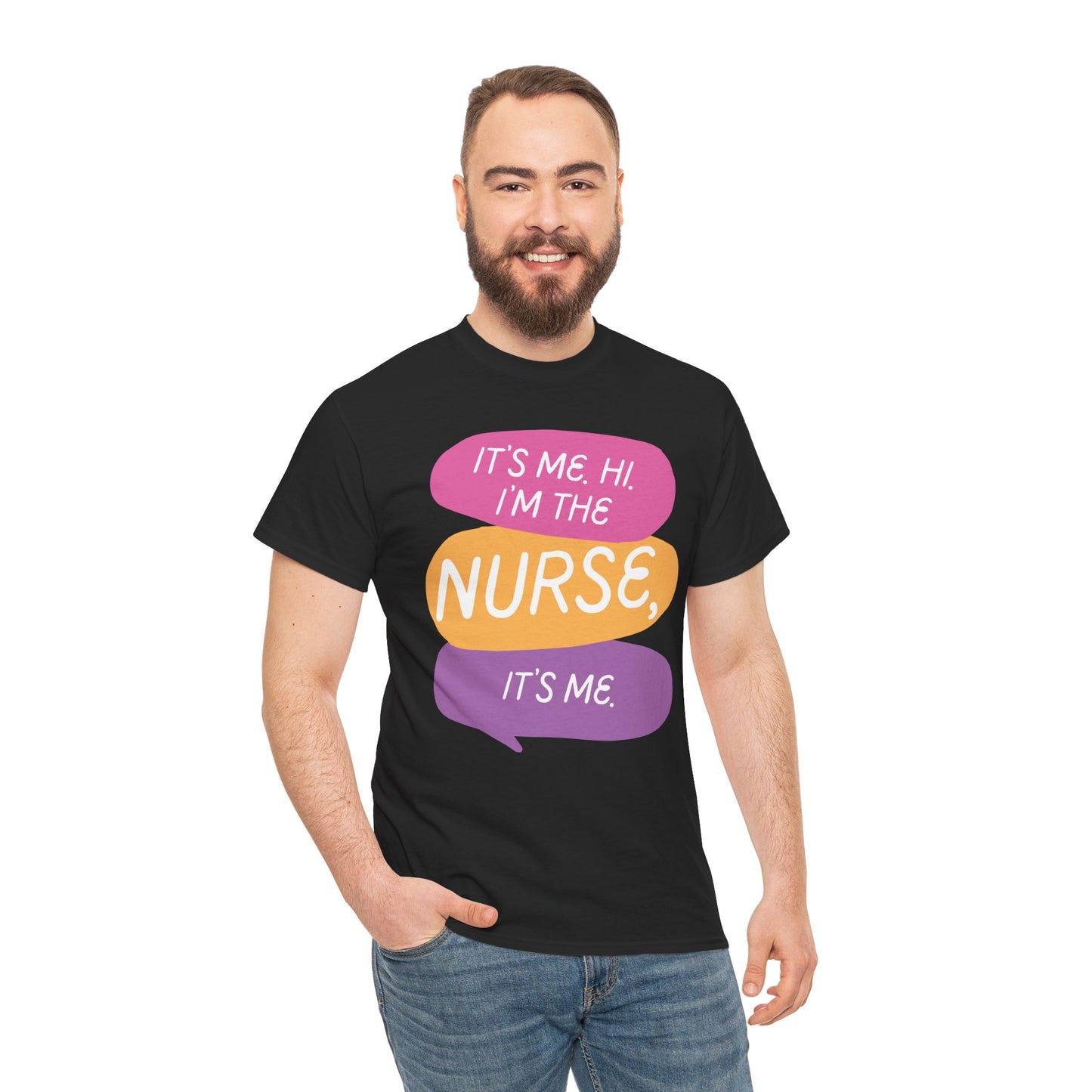 Funny Nurse Tee - It's Me Hi I'm the Nurse, It's Me