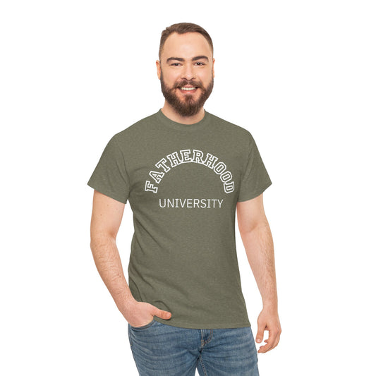 Fatherhood University Tee