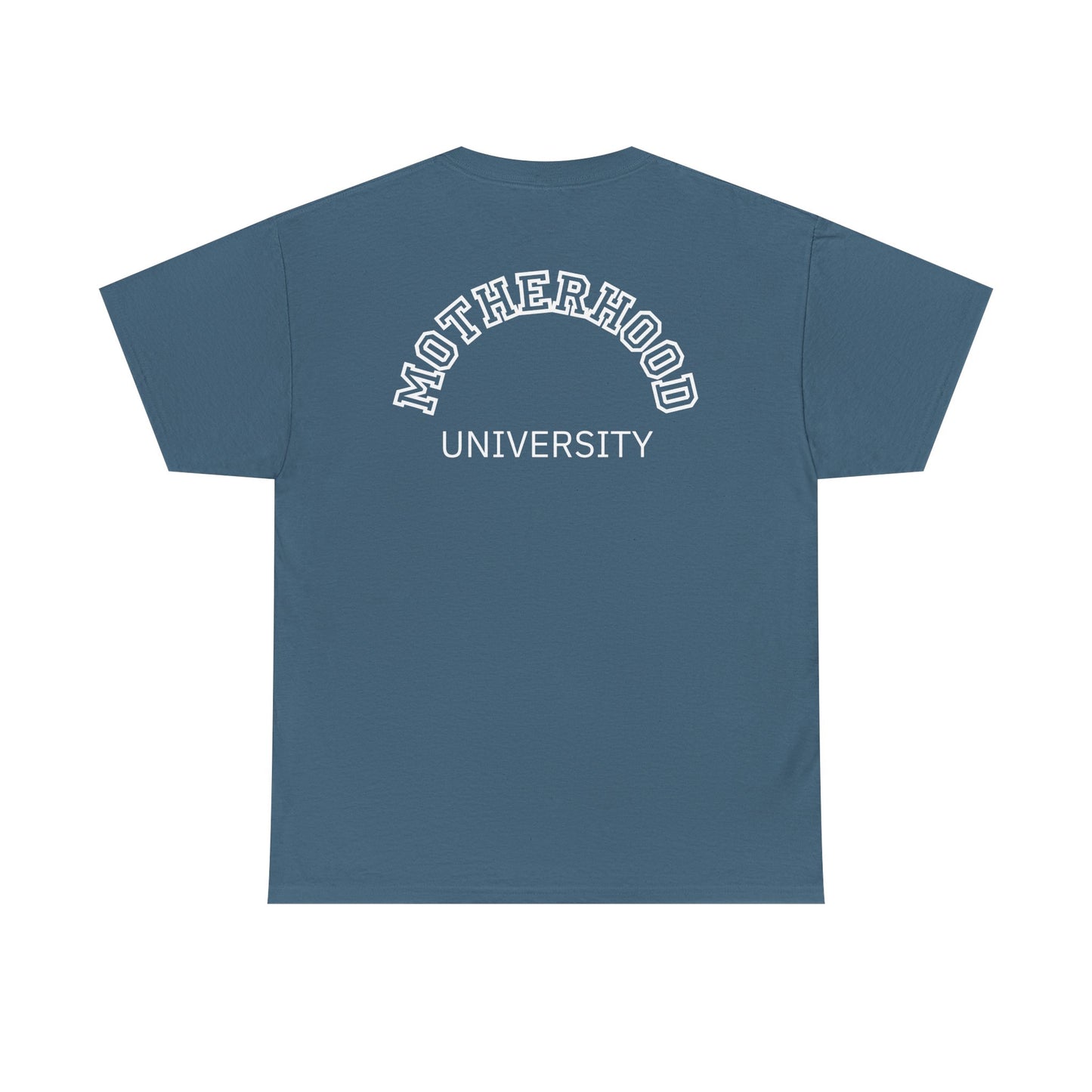 Motherhood University Tee