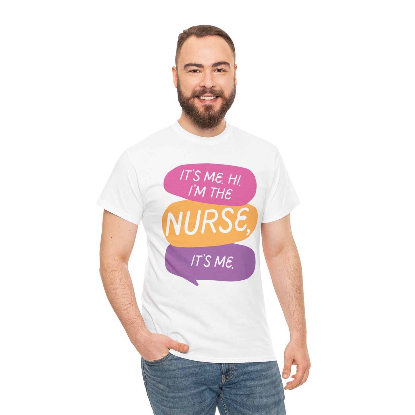 Funny Nurse Tee - It's Me Hi I'm the Nurse, It's Me