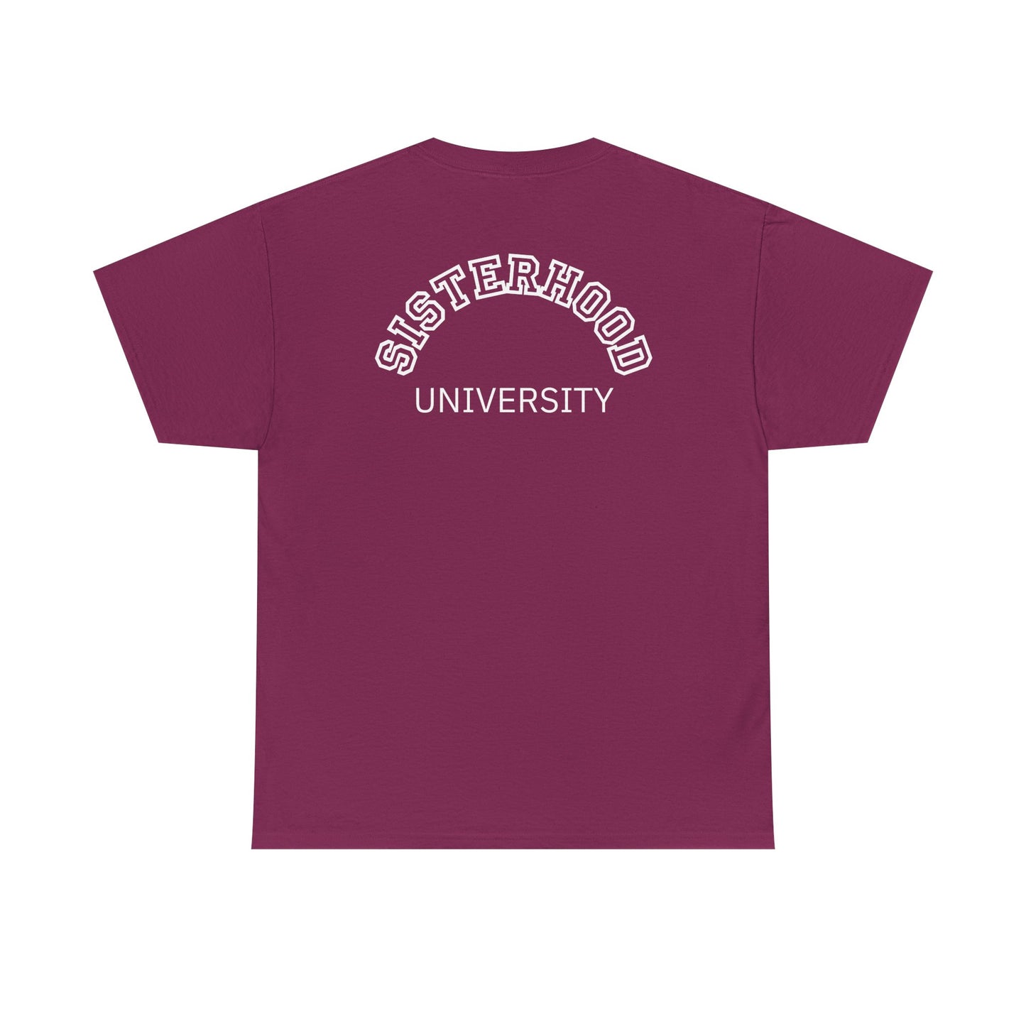 Sisterhood University Unisex Tee - Unique Gift for Sisters