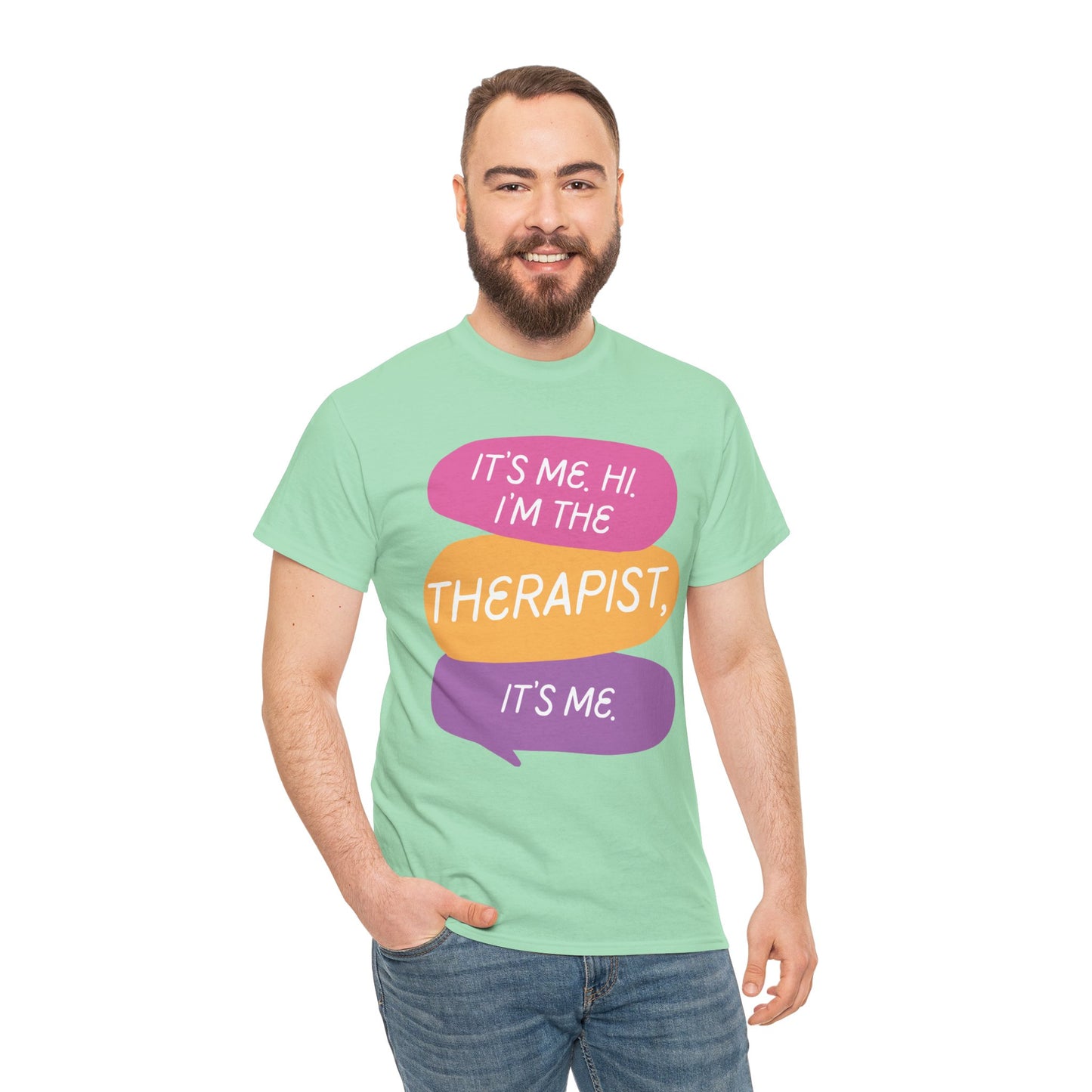Therapist Funny Tee, It's Me Hi I'm the Therapist It's Me T-shirt