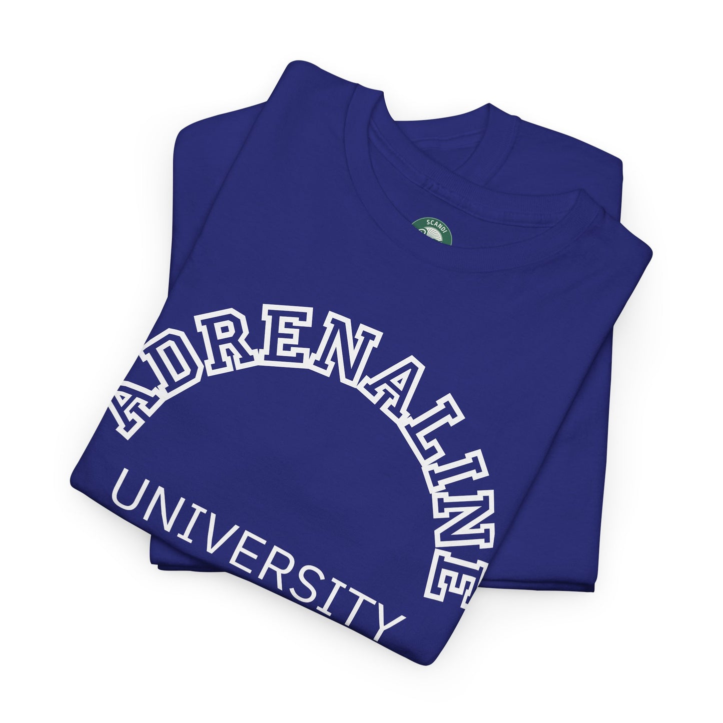 Adrenaline University Tee - Unisex T-Shirt for Adrenaline Seekers and Junkies