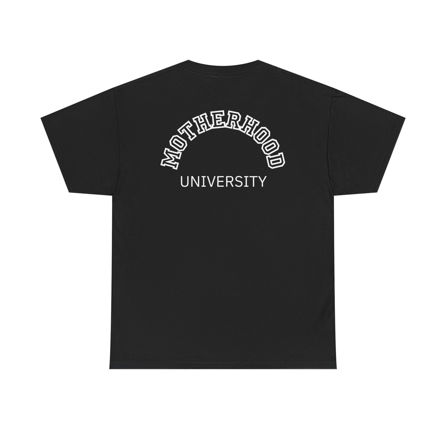 Motherhood University Tee