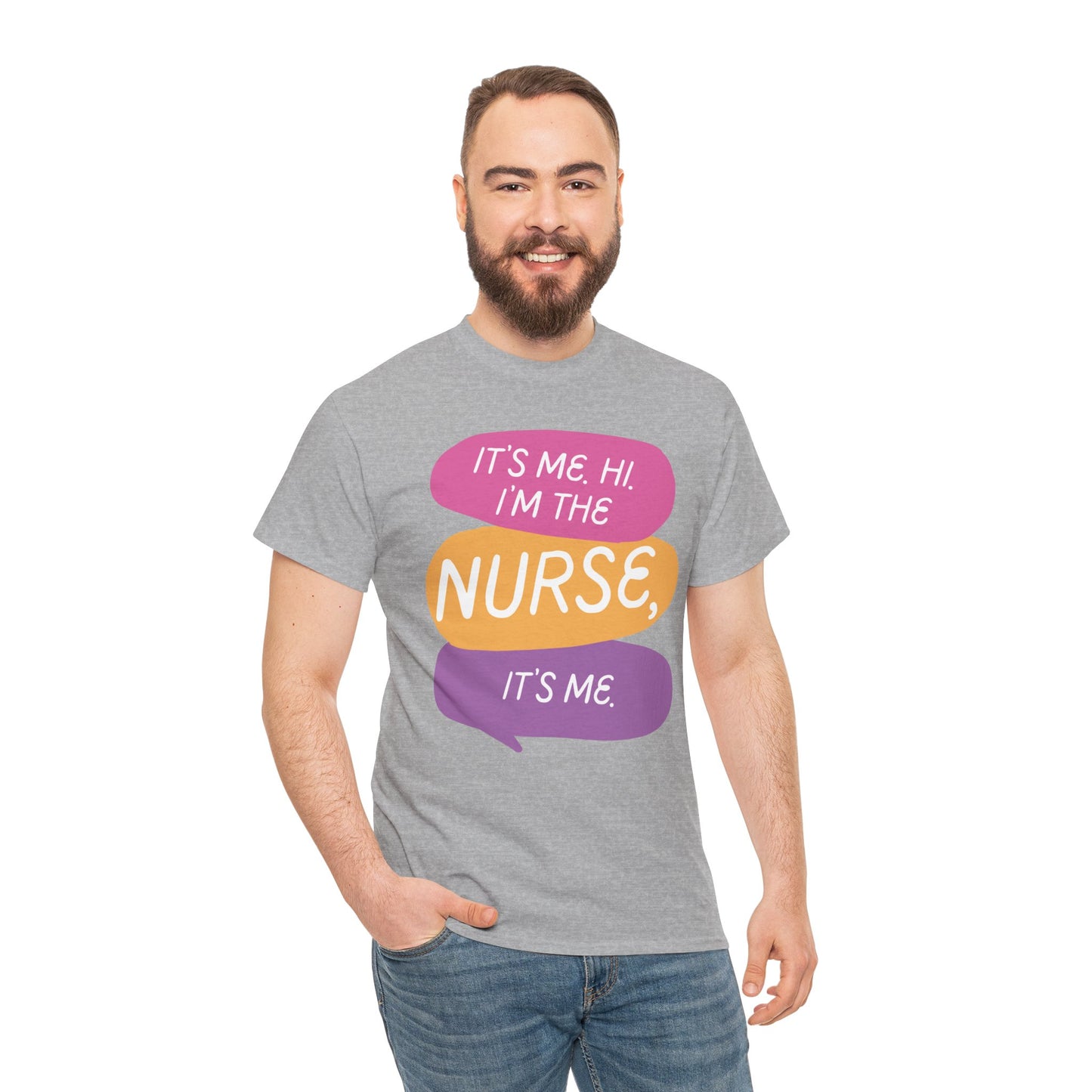 Funny Nurse Tee - It's Me Hi I'm the Nurse, It's Me