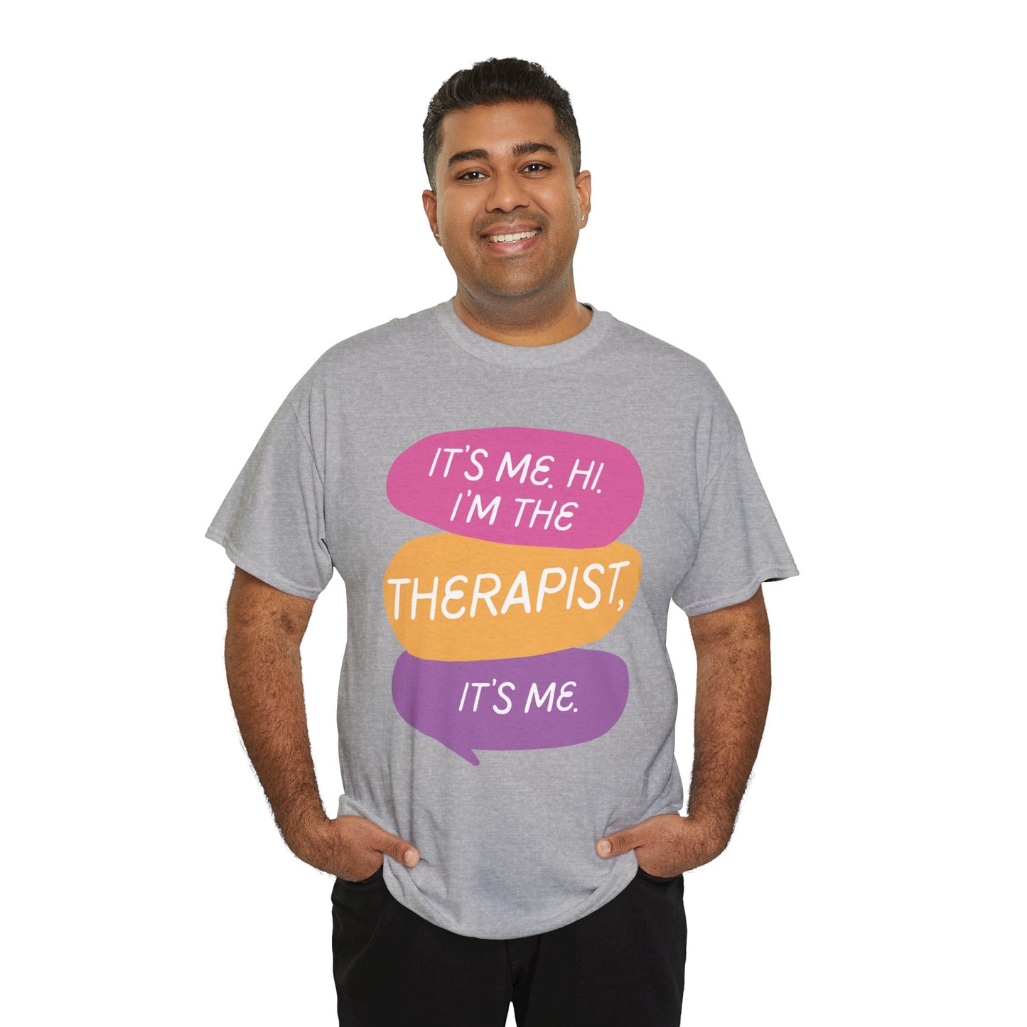 Therapist Funny Tee, It's Me Hi I'm the Therapist It's Me T-shirt