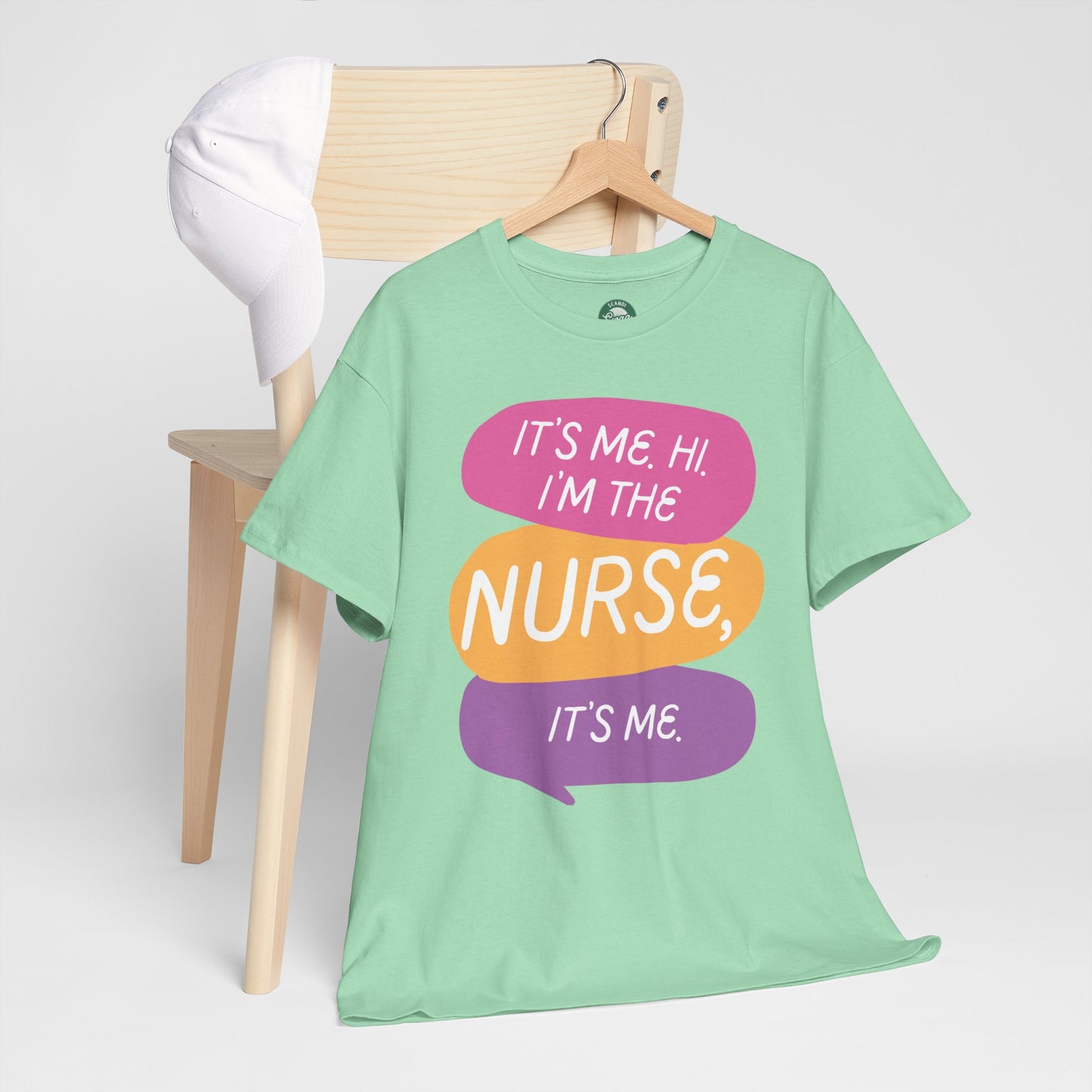 Funny Nurse Tee - It's Me Hi I'm the Nurse, It's Me