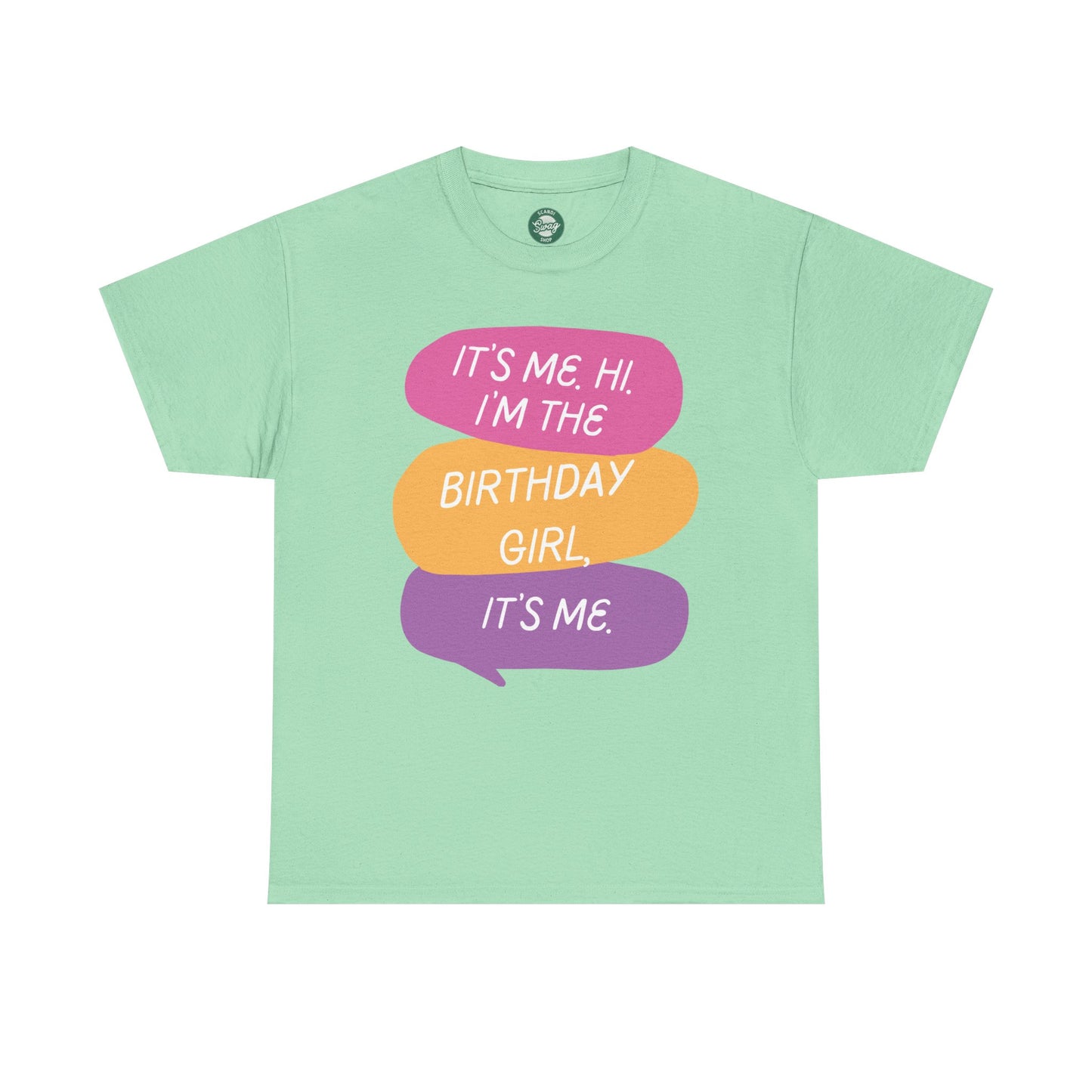 Birthday Girl Unisex Tee - It's Me Hi I'm the Birthday Girl, It's Me Funny T-Shirt