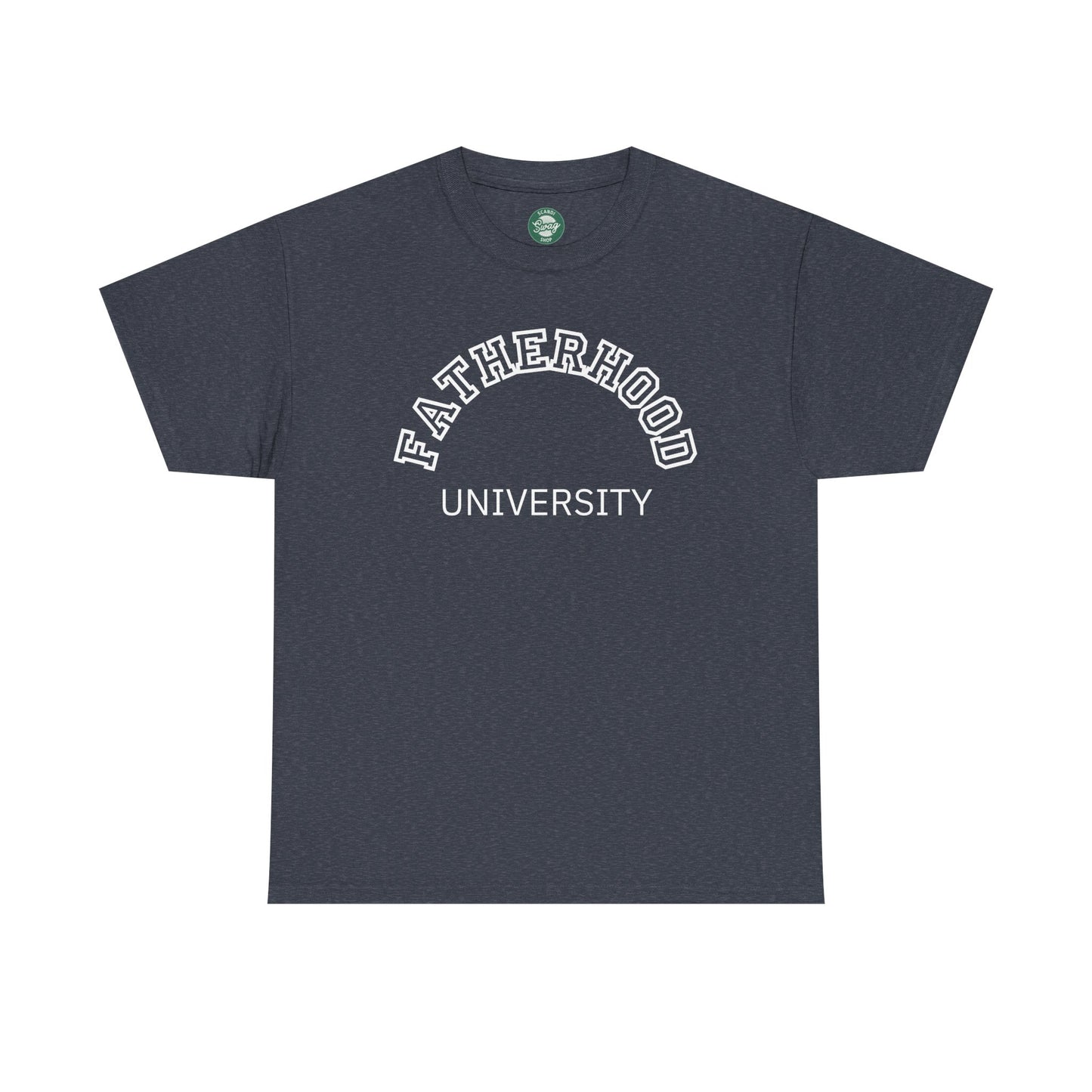 Fatherhood University Tee