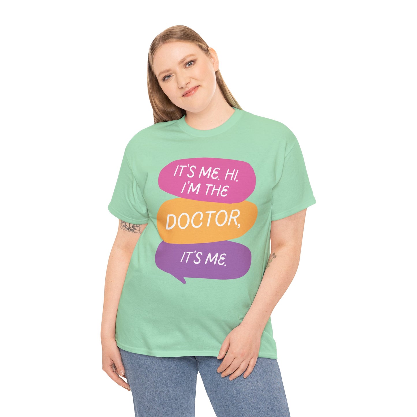 Funny Doctor Unisex Tee - It's Me Hi I'm the Doctor, It's Me
