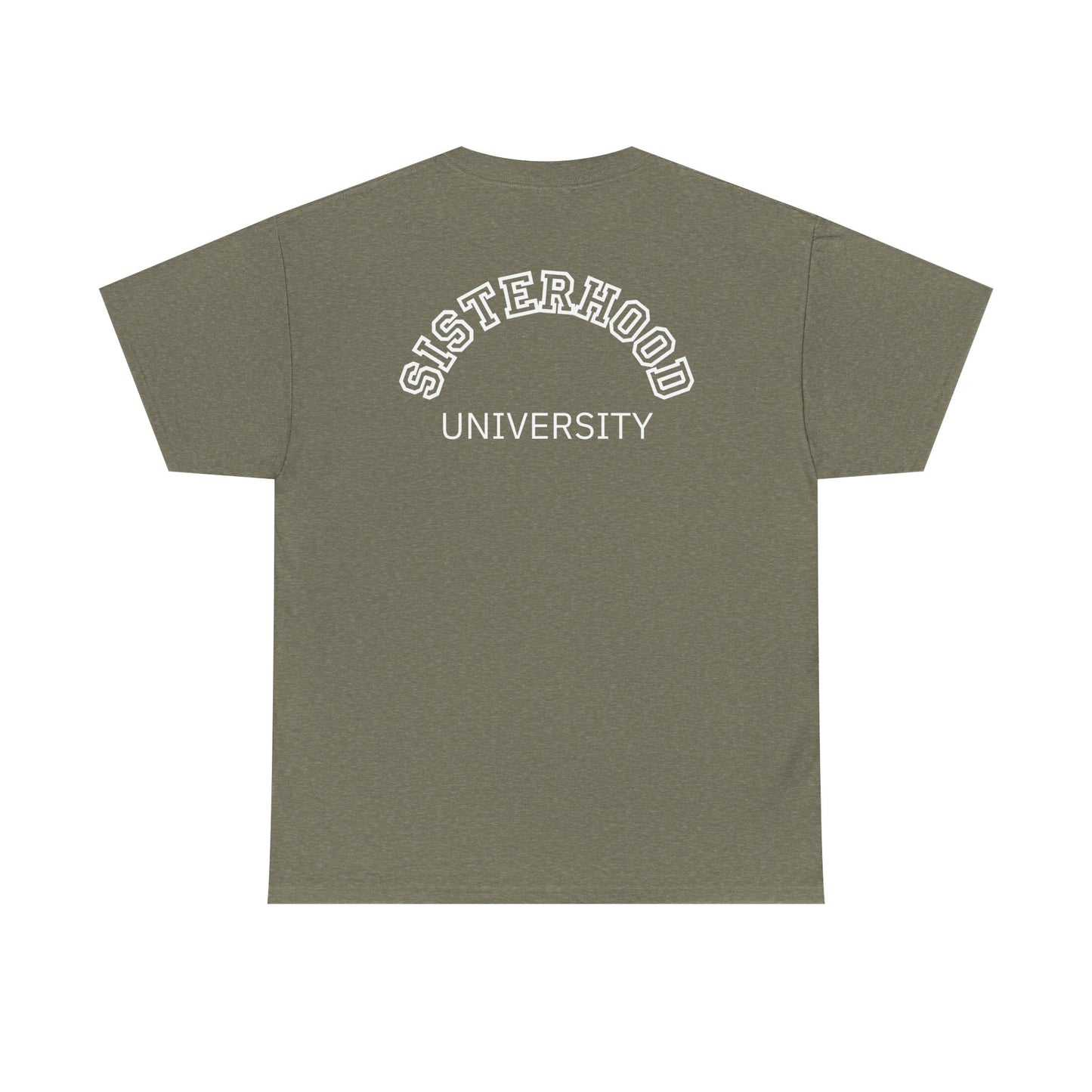 Sisterhood University Unisex Tee - Unique Gift for Sisters