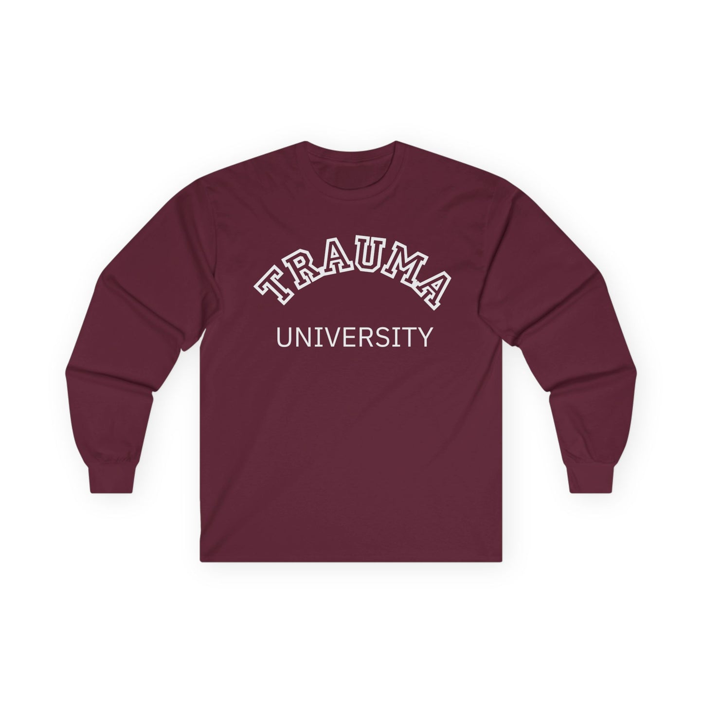 Trauma University Long Sleeve Tee, Relaxed Unisex Tee, Casual Layering Top, Gift for Mental Health Awareness, Gift for Therapist