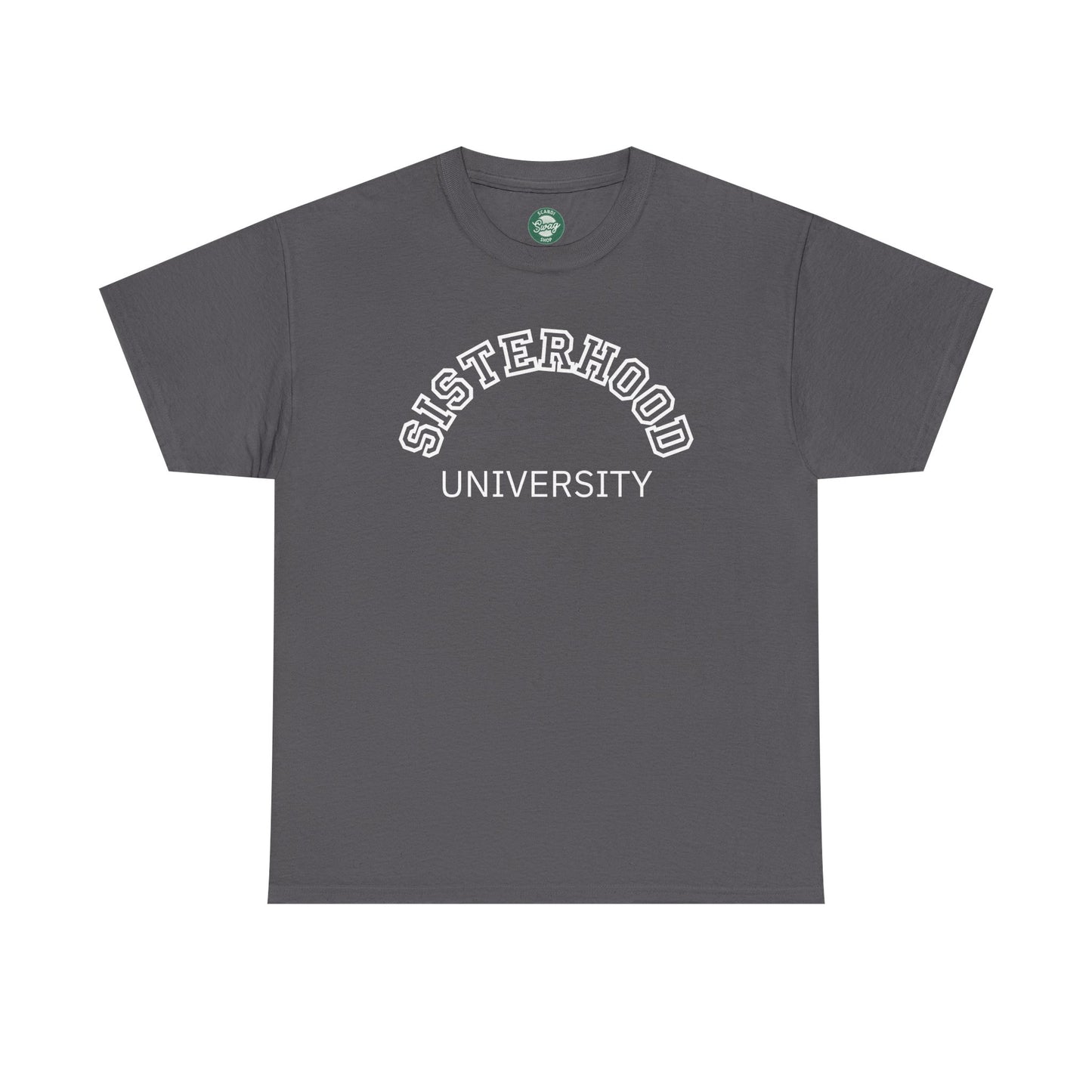 Sisterhood University Unisex Tee - Unique Gift for Sisters