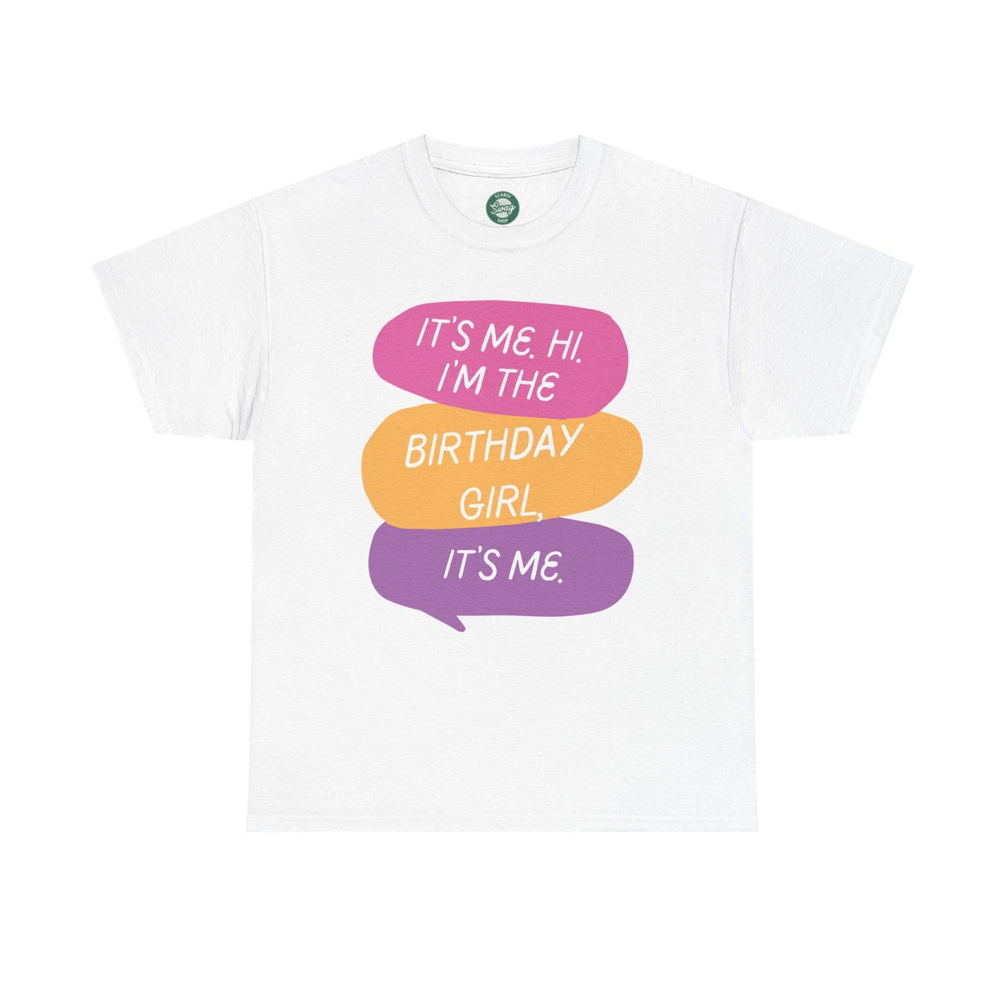Birthday Girl Unisex Tee - It's Me Hi I'm the Birthday Girl, It's Me Funny T-Shirt