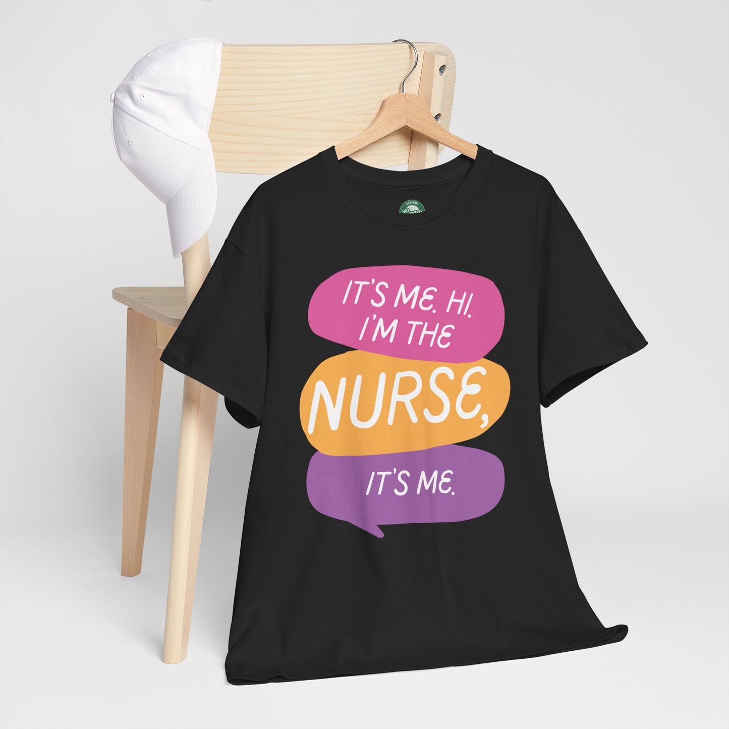 Funny Nurse Tee - It's Me Hi I'm the Nurse, It's Me