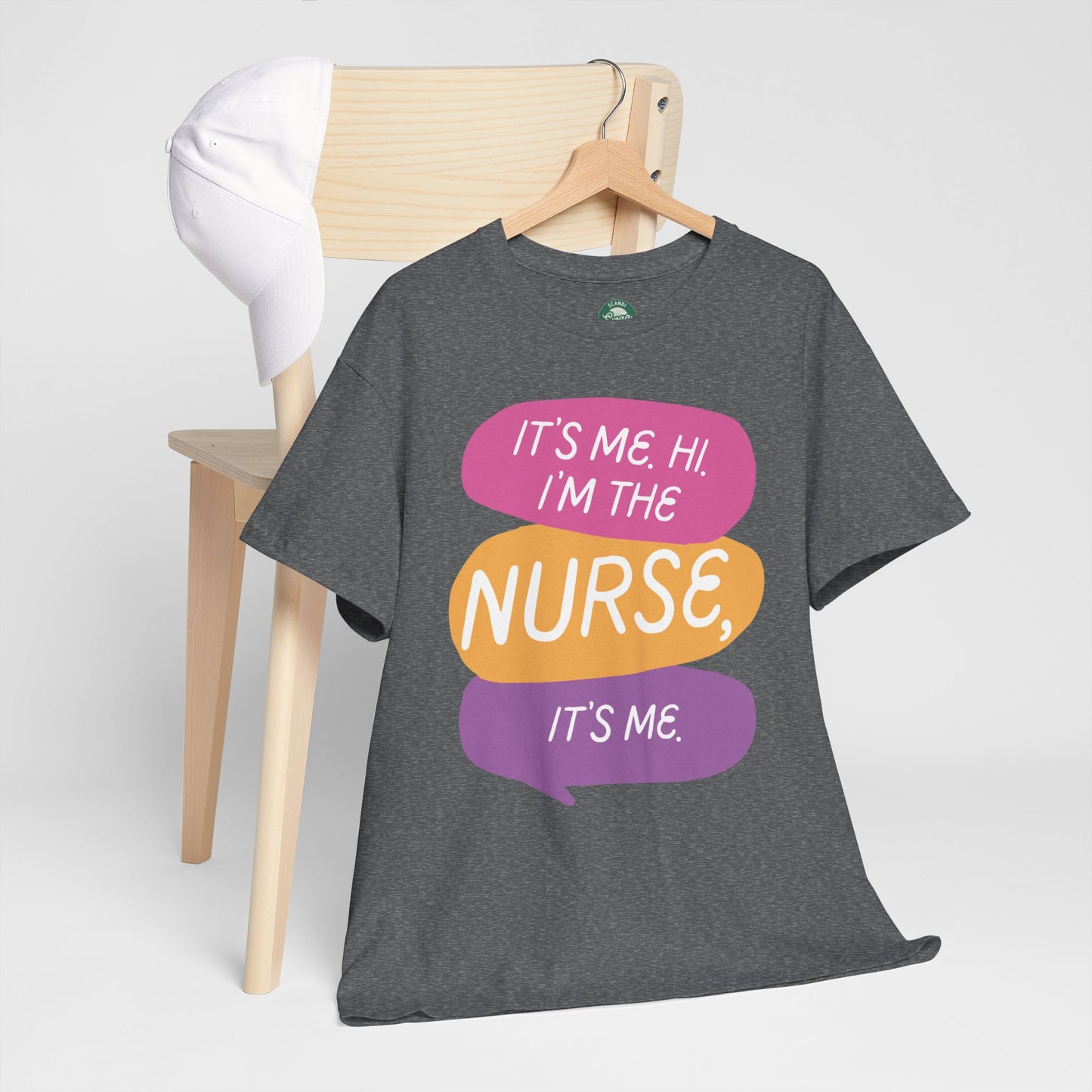 Funny Nurse Tee - It's Me Hi I'm the Nurse, It's Me