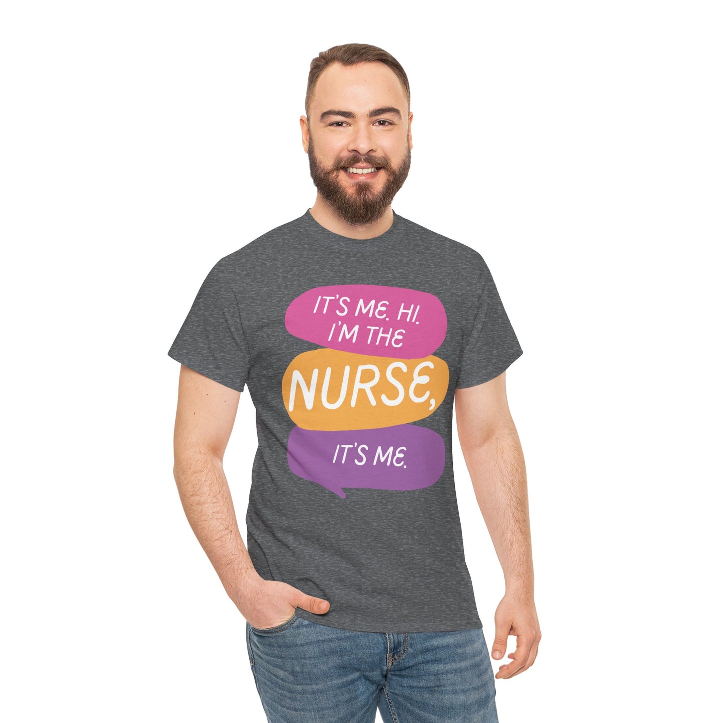 Funny Nurse Tee - It's Me Hi I'm the Nurse, It's Me