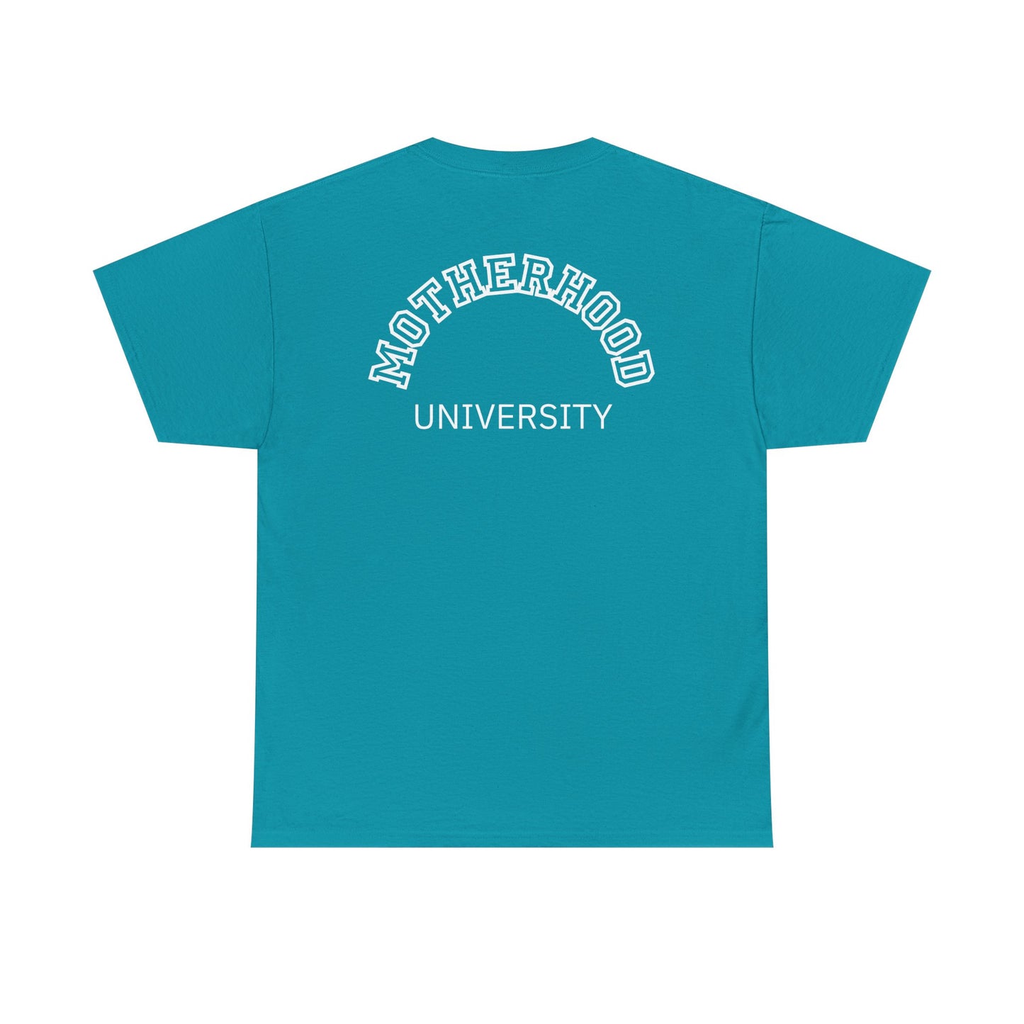 Motherhood University Tee